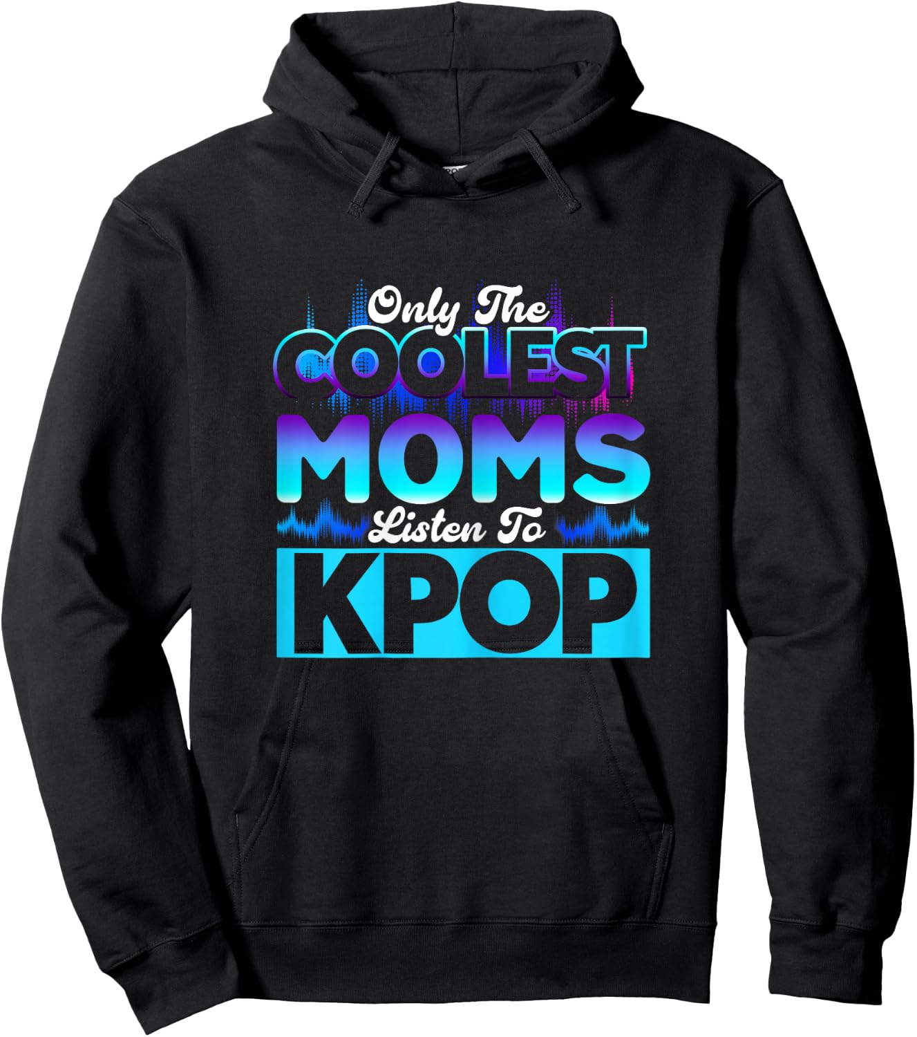 Coolest Moms Listen To Kpop Kpop Merch Hoodie - Hoodie | Black