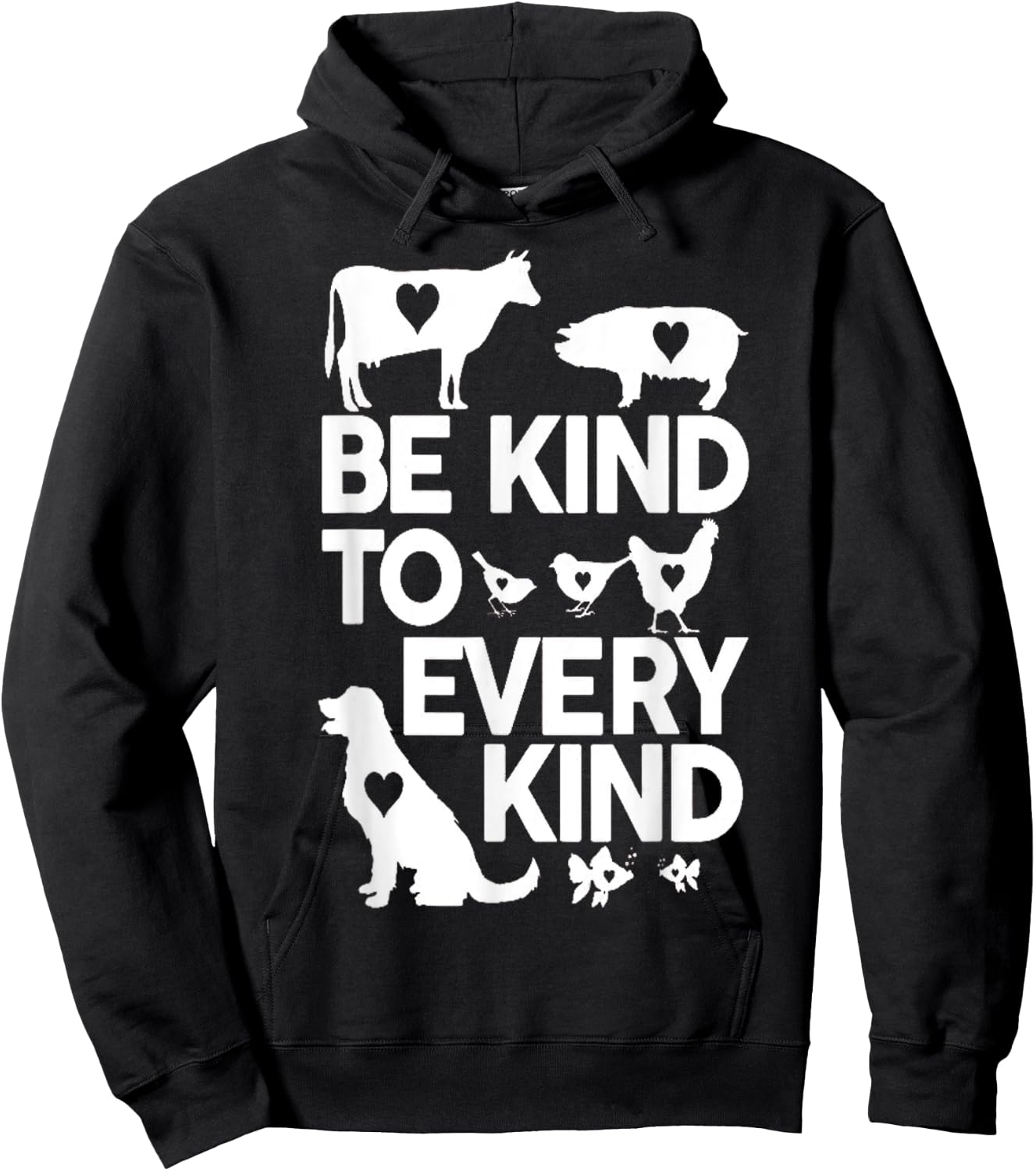 Be Kind to Every Kind T Shirt Hoodie - Hoodie | Black