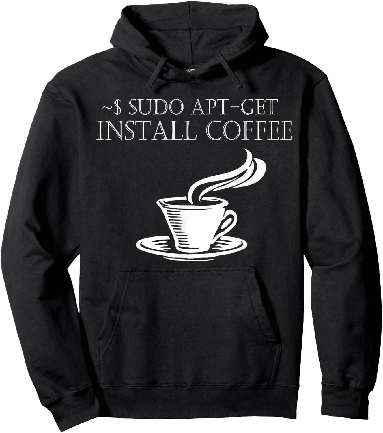 Linux Computer Nerds Sudo Apt-Get Install coffee Hoodie - Hoodie | Black