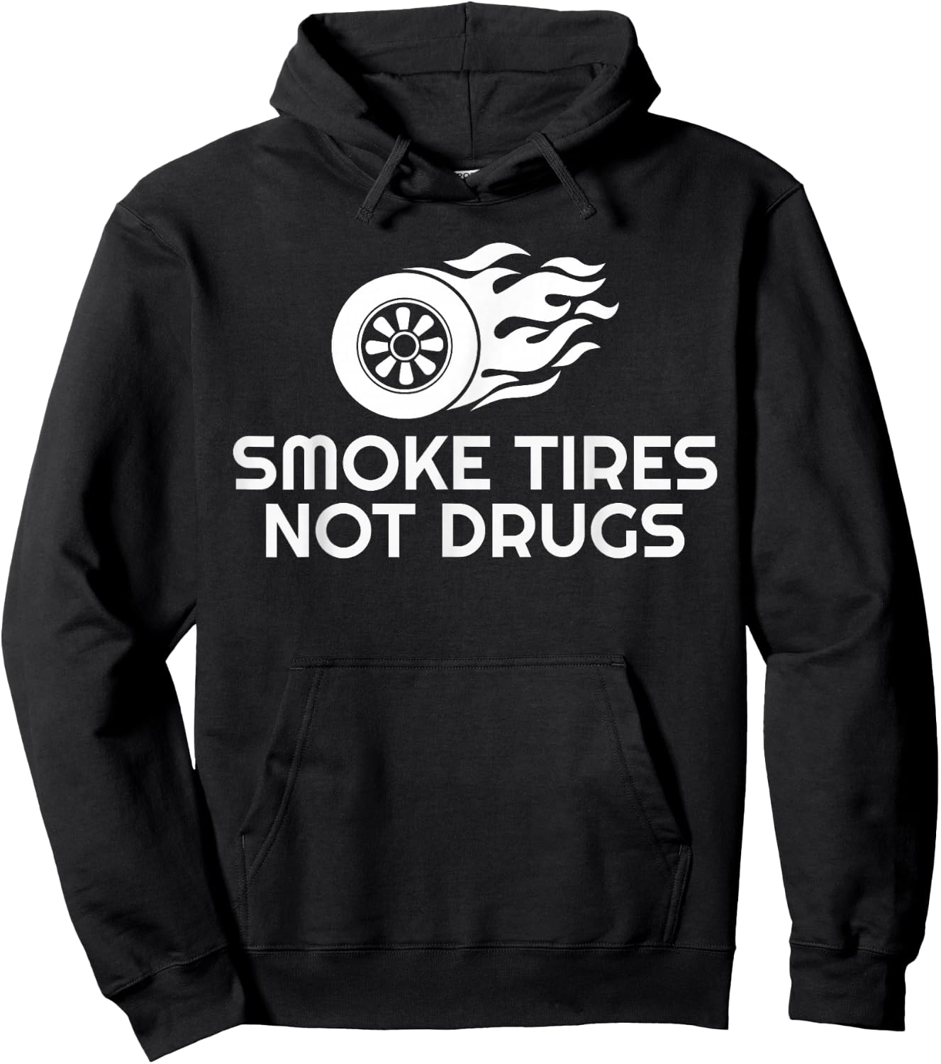 SMOKE TIRES NOT DRUGS Design Hoodie - Hoodie | Black