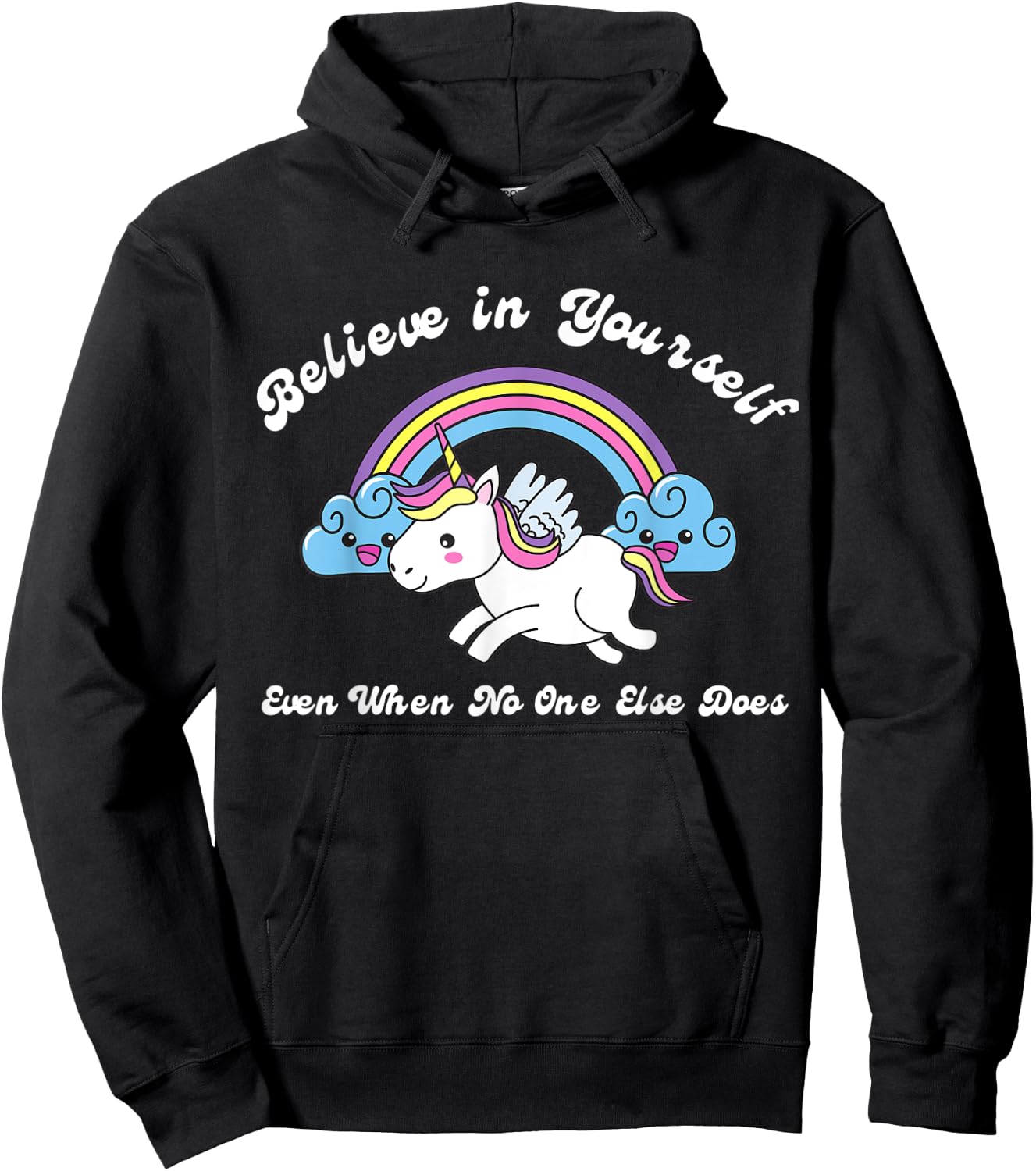 Believe In Yourself Even When No One Else Does Unicorn Hoodie - Hoodie | Black