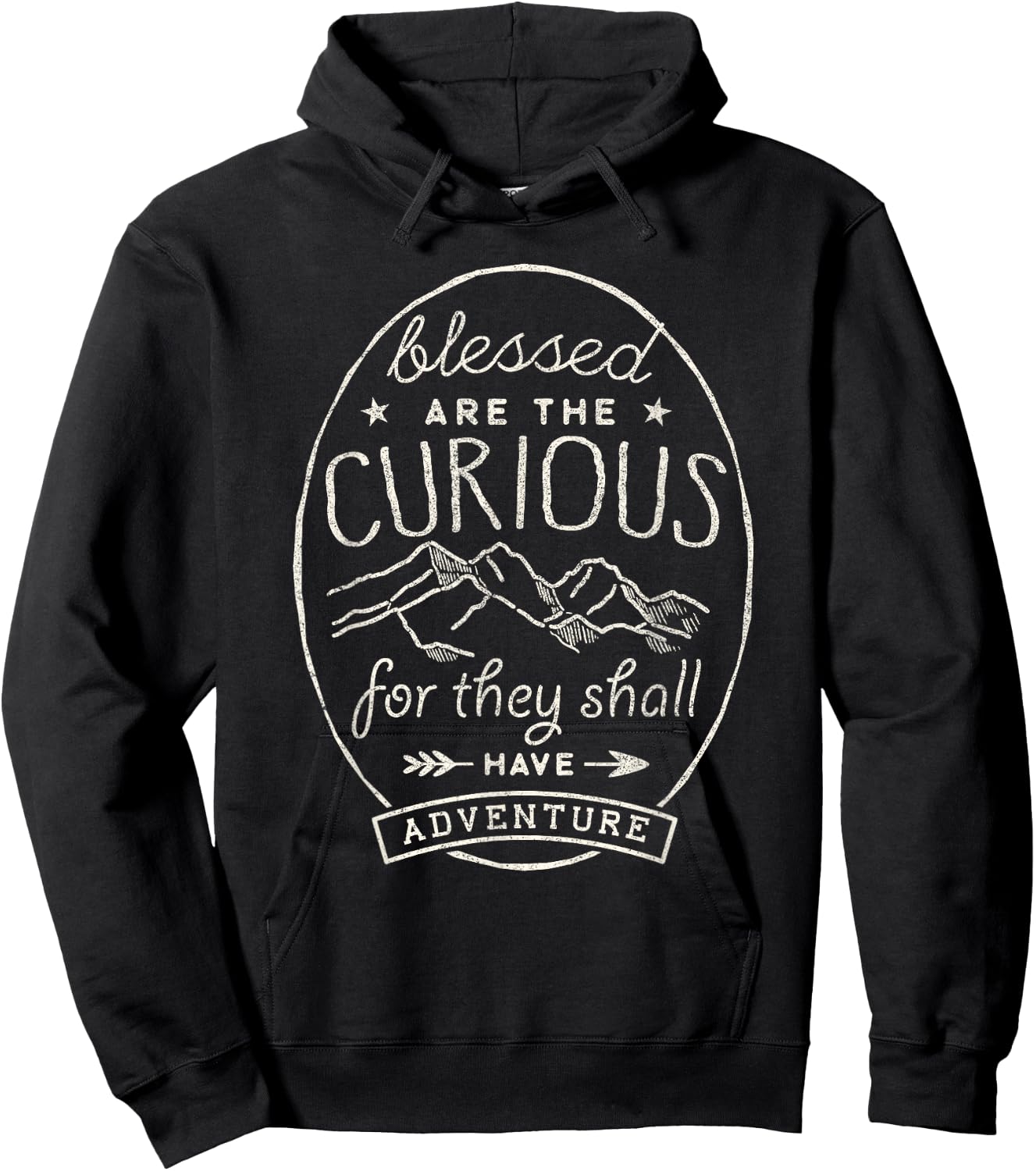 Blessed Are Curious For They Shall Have Adventure Travel Hoodie - Hoodie | Black