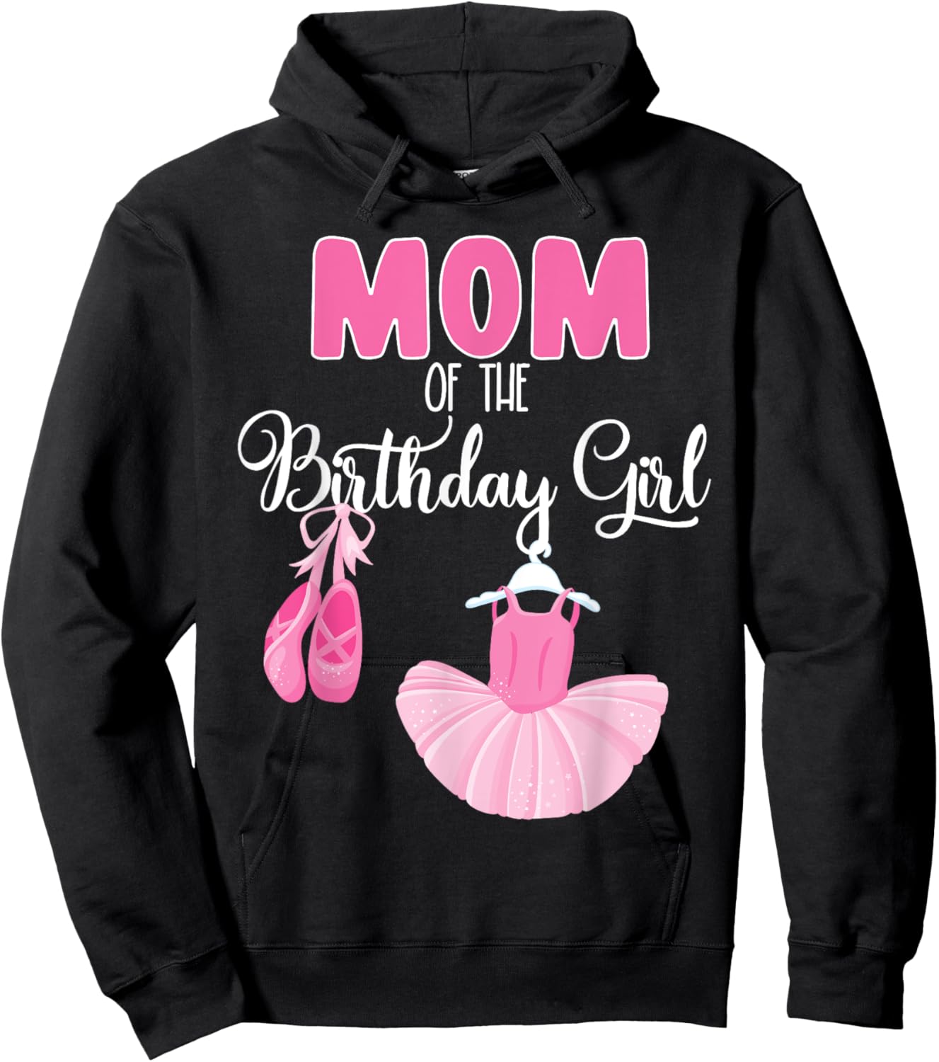 Mom of the Birthday Girl Ballerina Bday Party Ballet Dancer Hoodie - Hoodie | Black