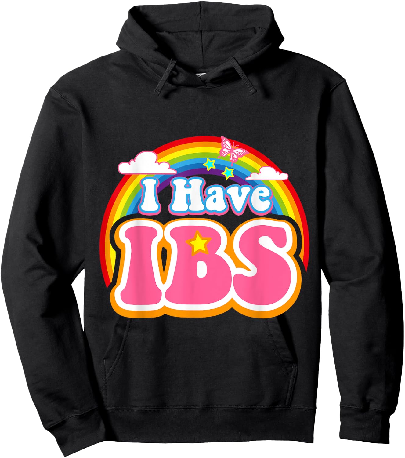 I Have IBS - Irritable Bowel Syndrome Awareness Month Hoodie - Hoodie | Black