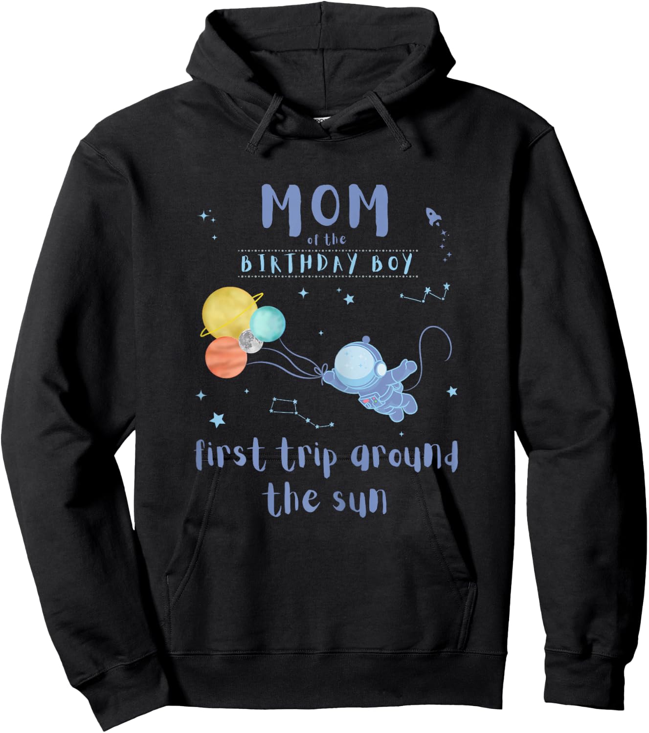 Mom Mommy 1st Birthday First Trip Around The Sun Space Bday Hoodie - Hoodie | Black