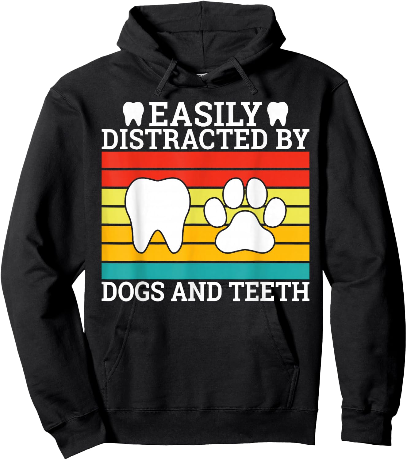 Easily distracted by Teeth and Dogs Dentist Hoodie - Hoodie | Black