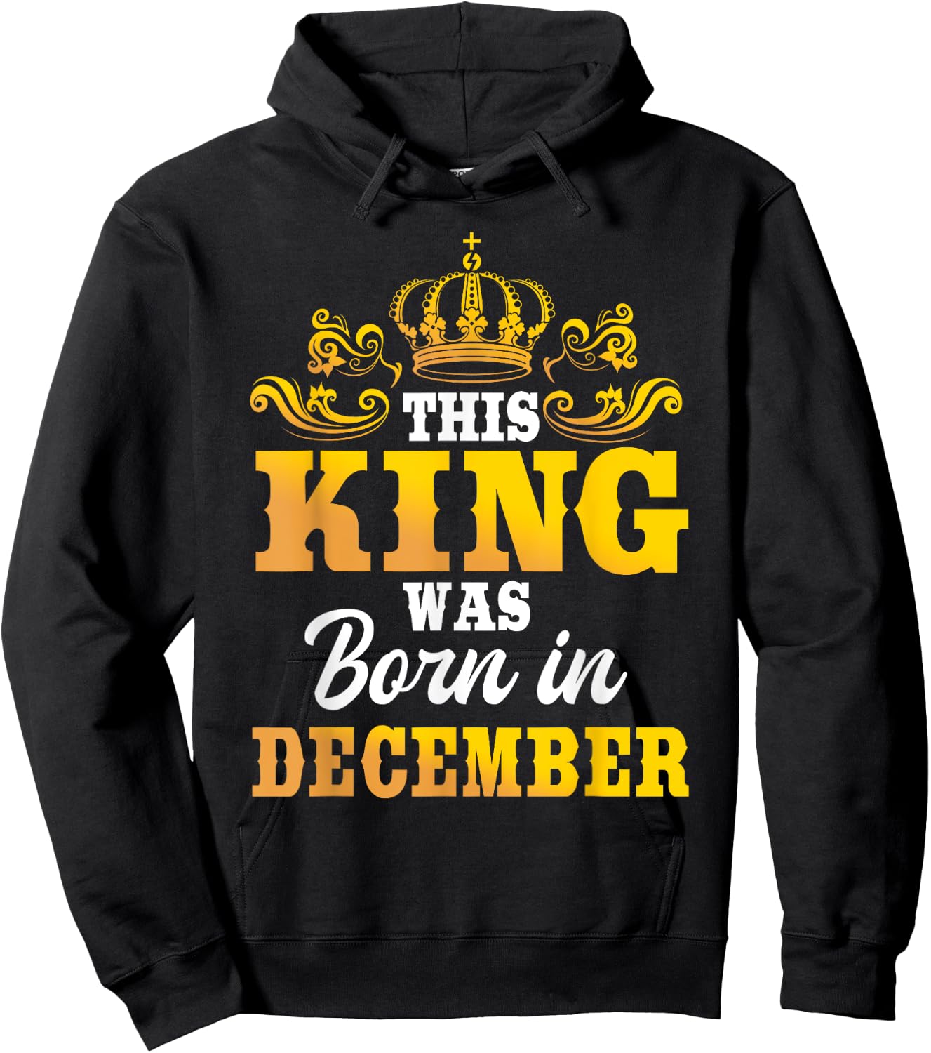 This King Was Born In December Birthday Party Celebration Hoodie - Hoodie | Black