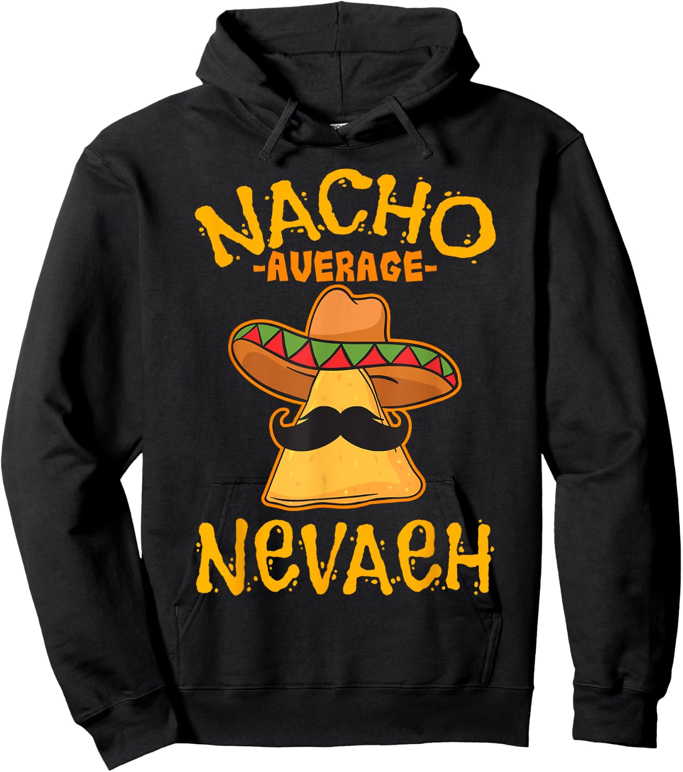 Nacho Average Nevaeh Personalized Name Funny Taco Hoodie - Hoodie | Black