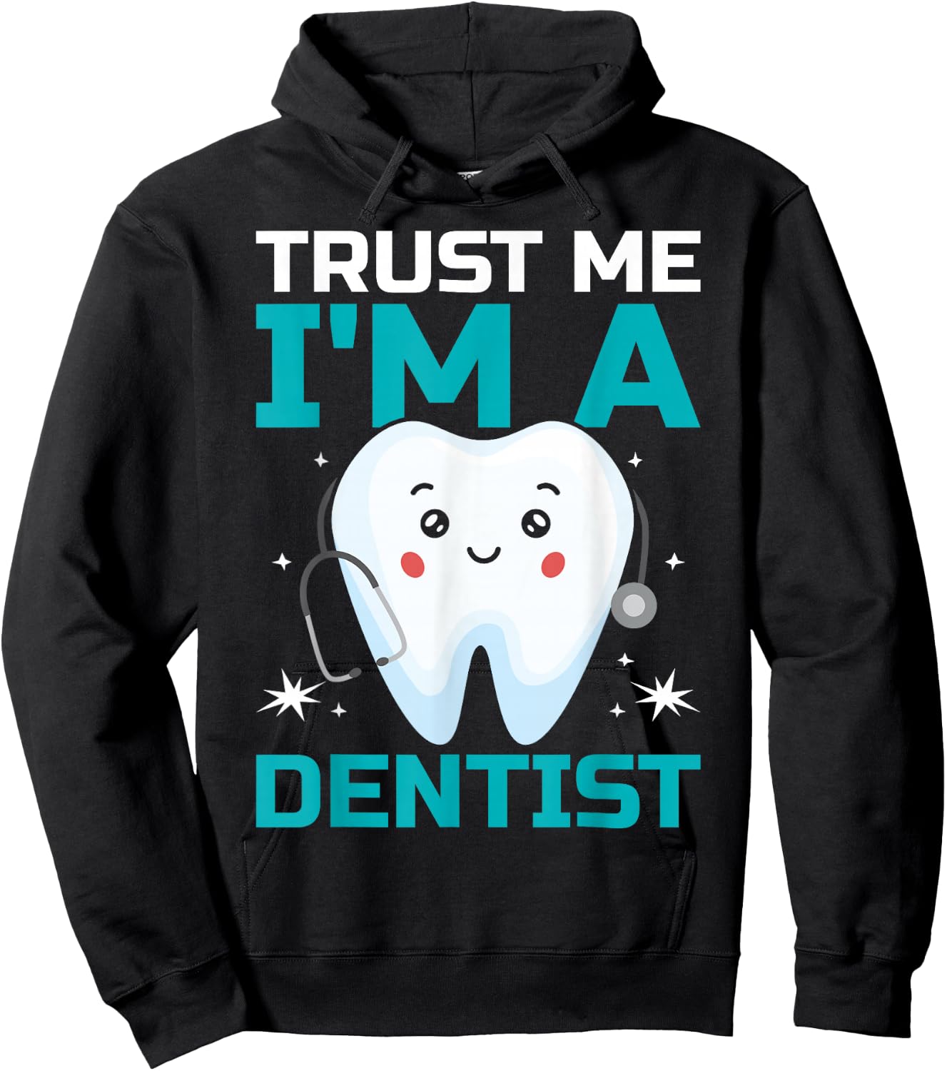 Trust Me I'm A Dentist Hoodie - Hoodie | Black