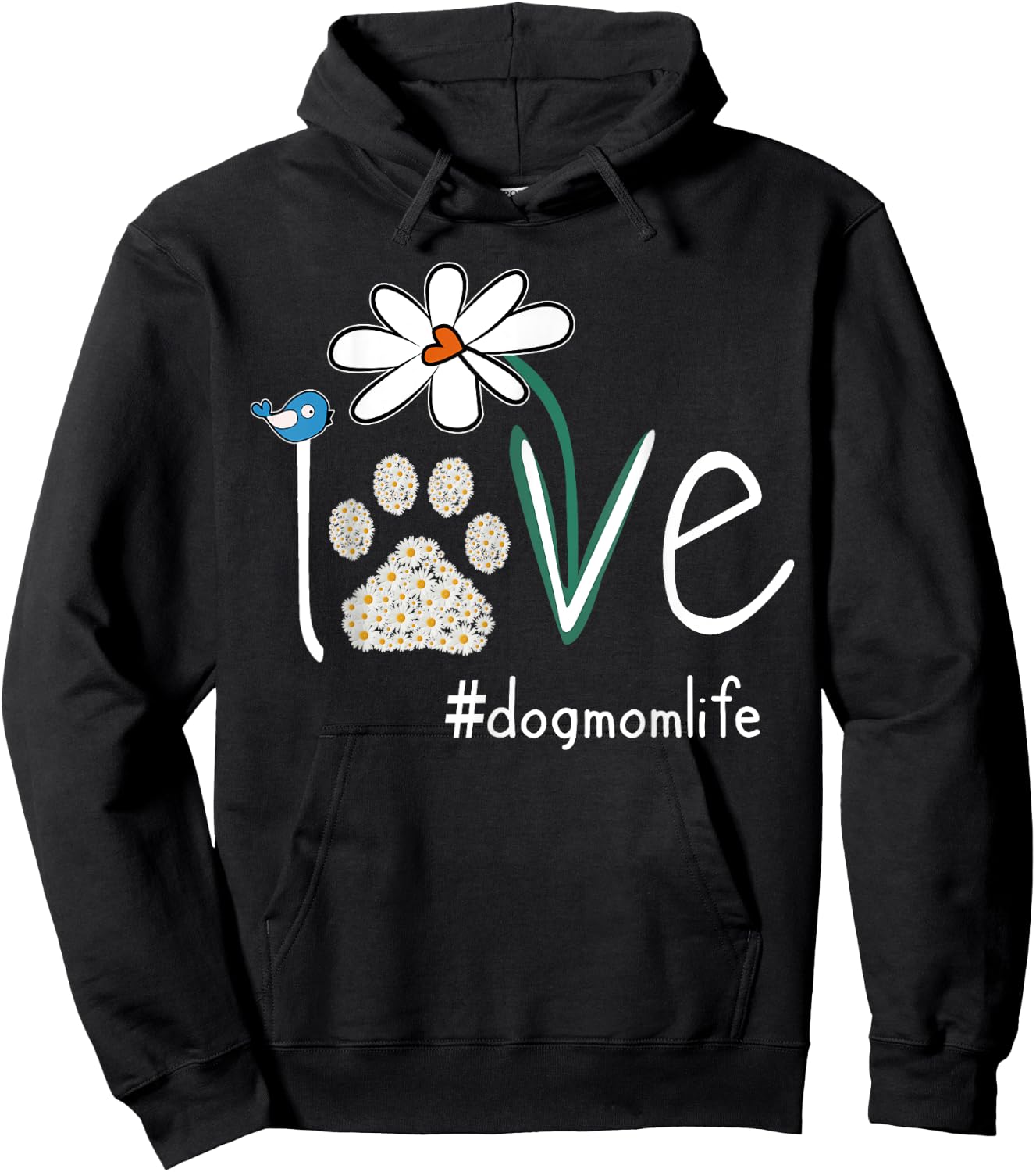 Love Dog Mom Life Daisy Bird Cute Mother's Day Gift Wife Hoodie - Hoodie | Black