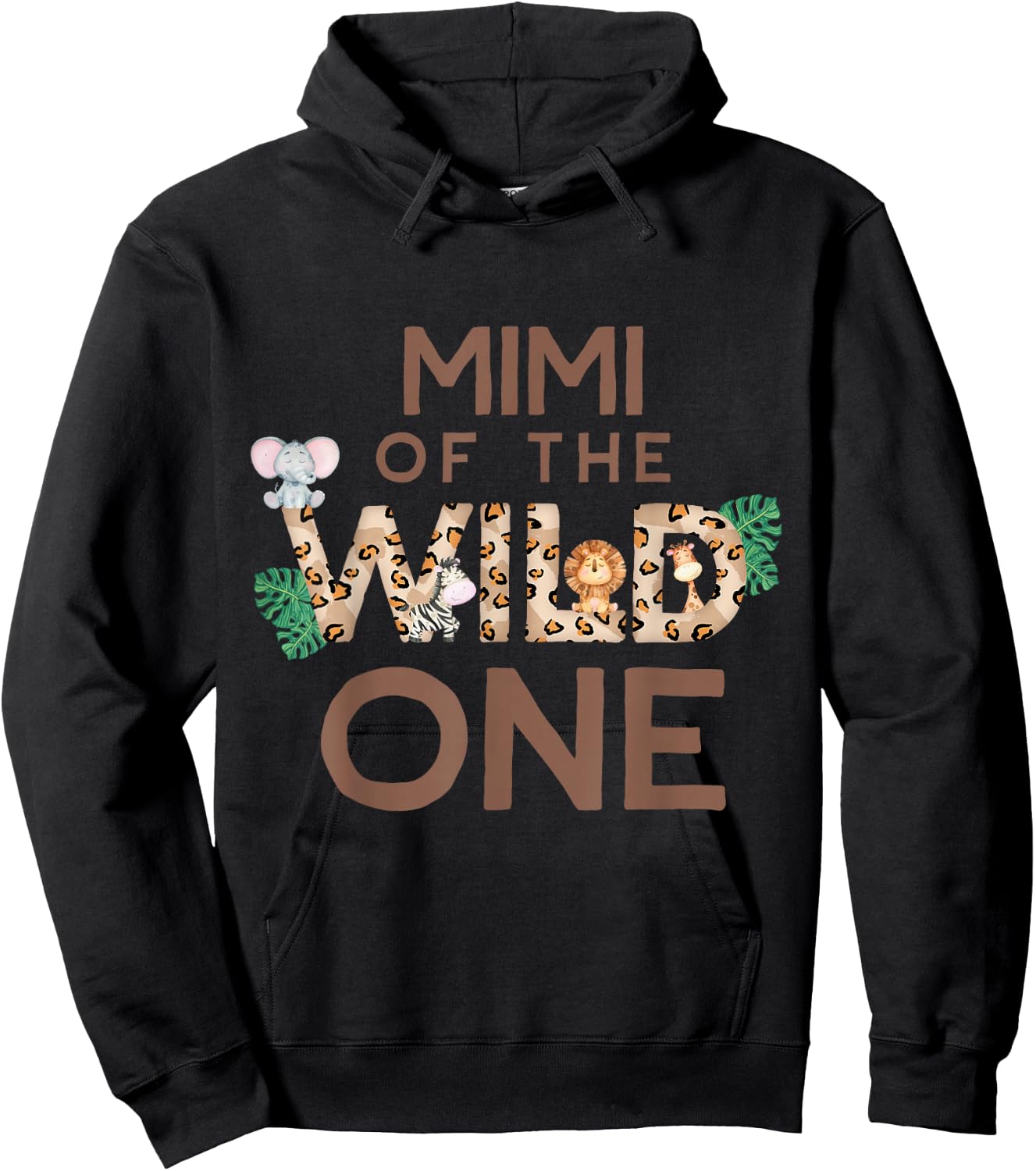 Mimi of the Wild One 1st Birthday Animal Safari Theme Hoodie - Hoodie | Black