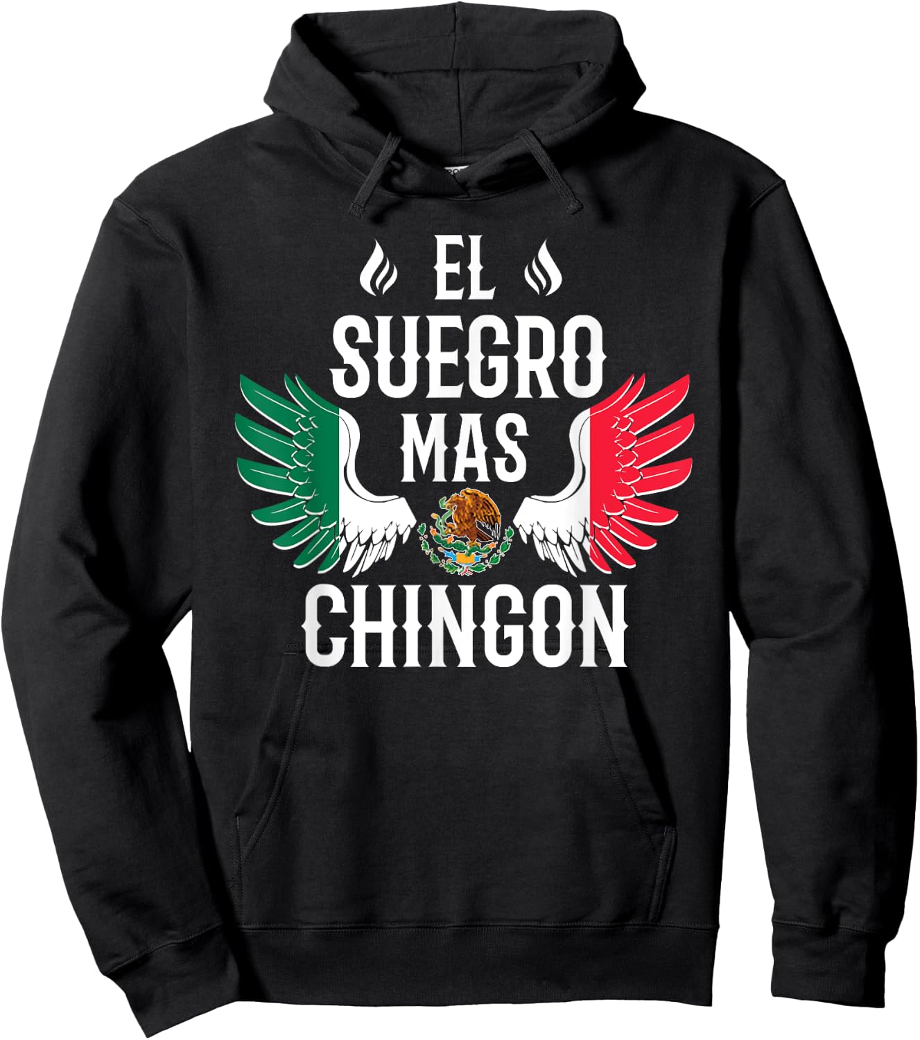 El Suegro Mas Chingon Spanish Father In Law Mexican Eagle Hoodie - Hoodie | Black