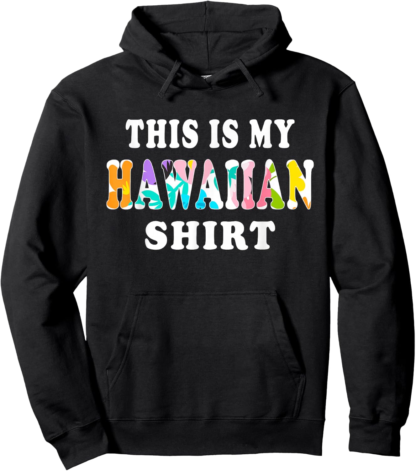 This Is My Hawaiian Funny Gift Hawaii Hoodie - Hoodie | Black