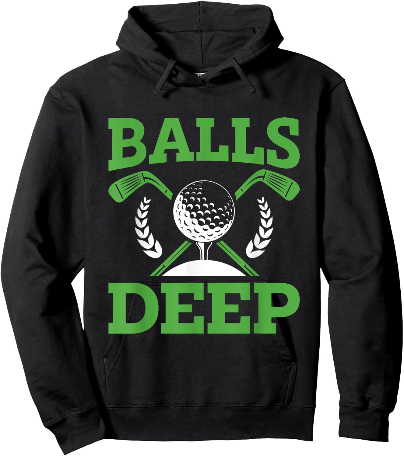 Balls Deep Golf Golfer Fan Golf Tournament Day Hoodie - Hoodie | Black