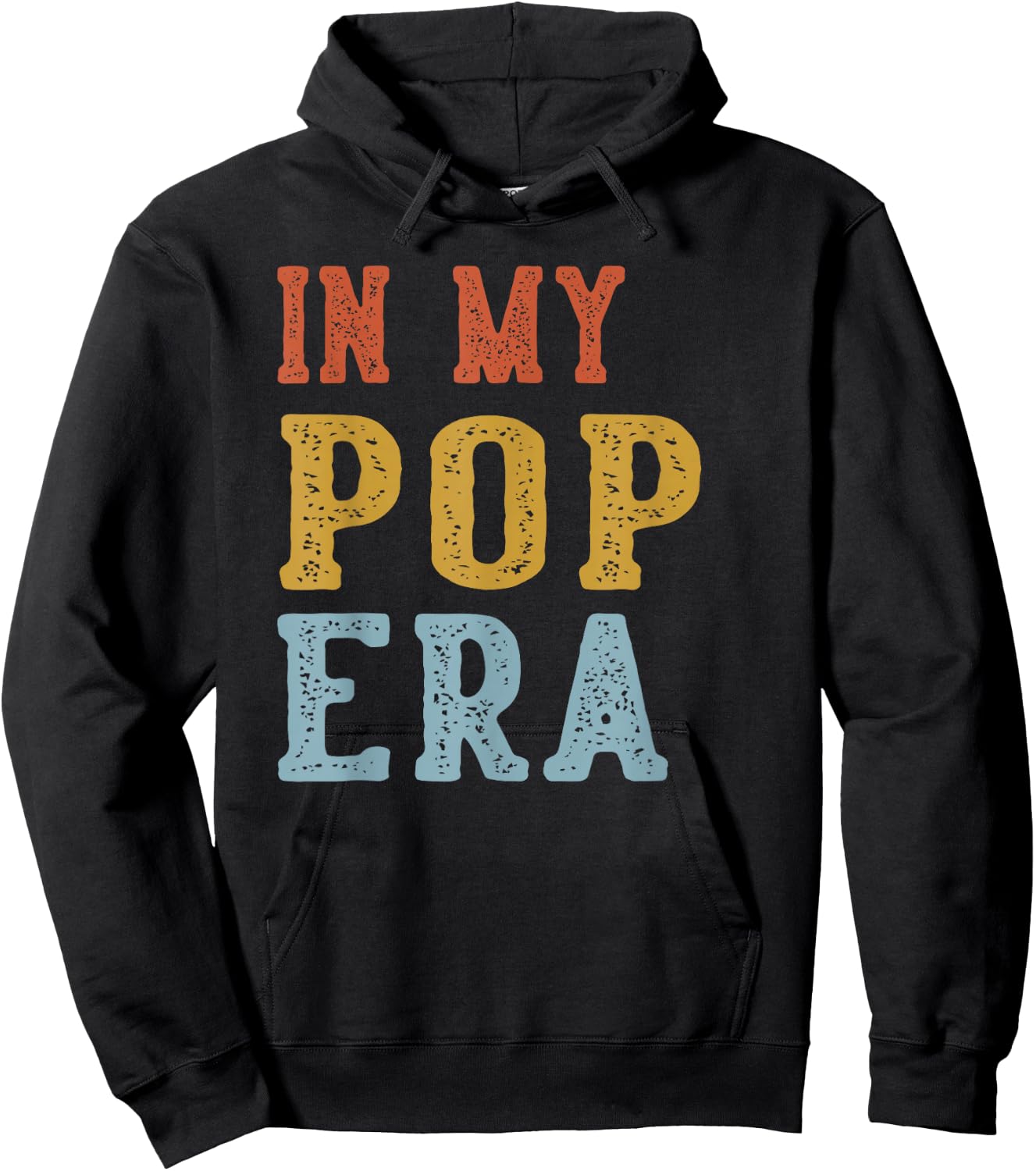 in My POP Era Retro Funny Fathers Day Vintage Hoodie - Hoodie | Black