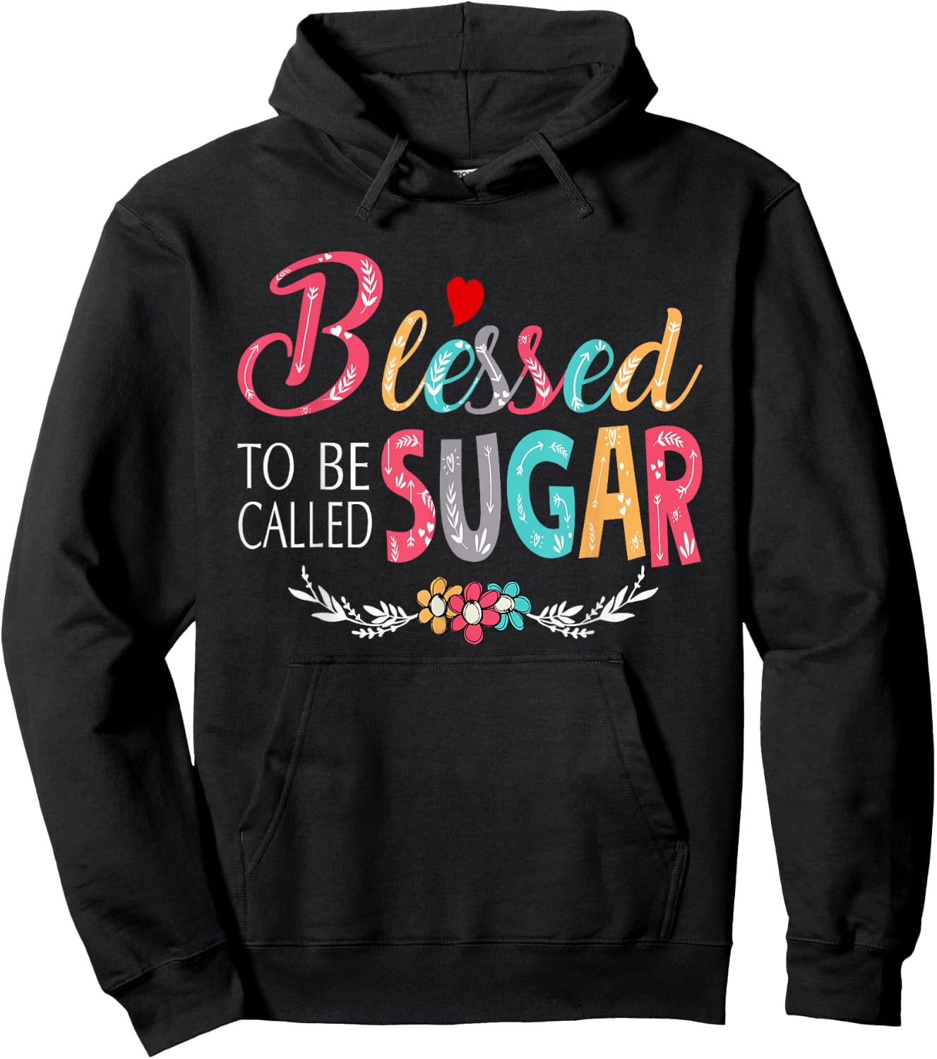 Grandma - Blessed to be called Sugar Colorful art Hoodie - Hoodie | Black