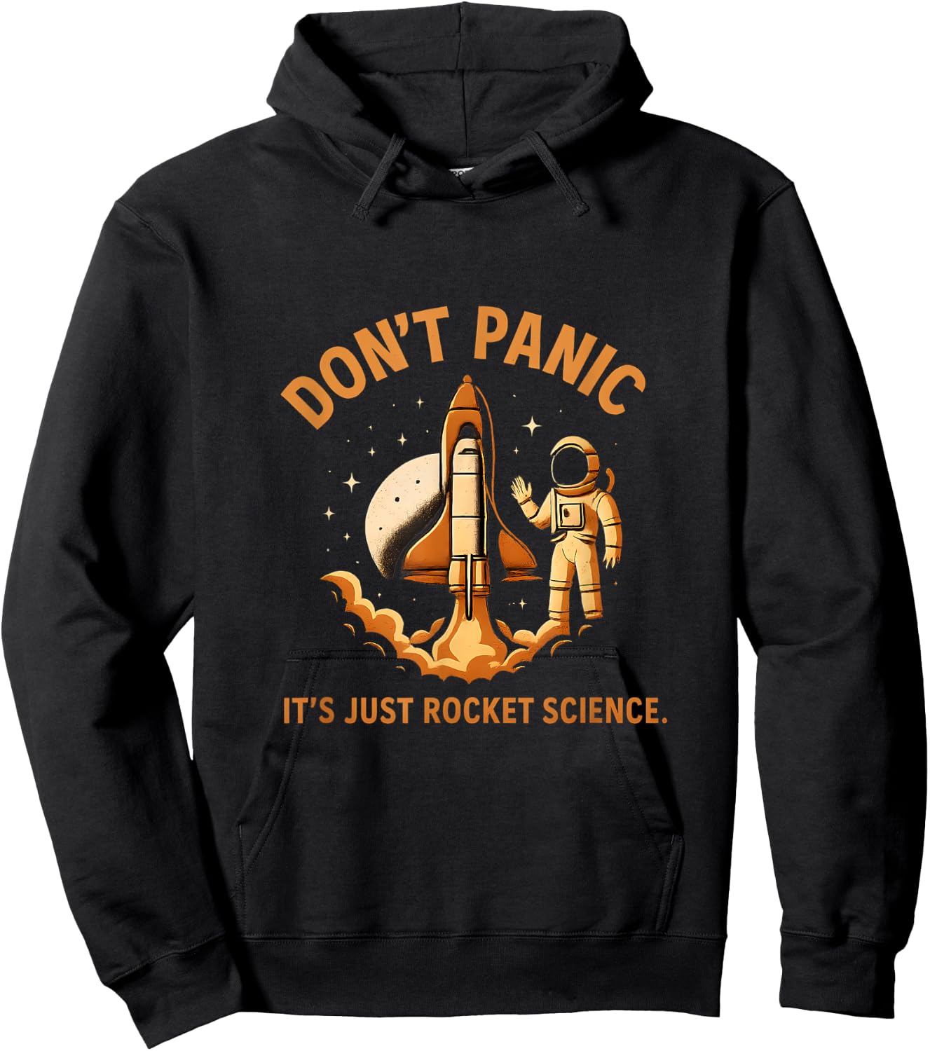 Dont Panic Its Just Rocket Science Space Art Hoodie - Hoodie | Black