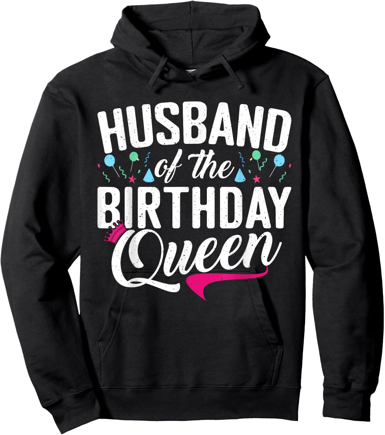 Husband of the Birthday Queen Wife Birthday Hoodie - Hoodie | Black