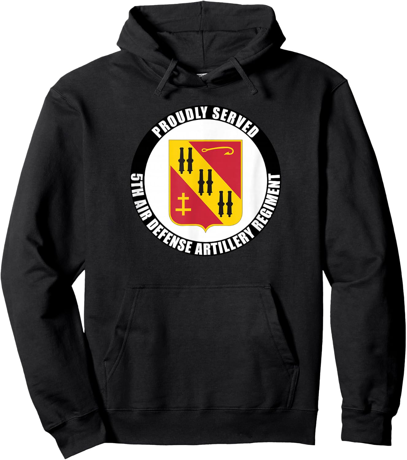 Proudly Served 5th Air Defense Artillery Regiment Veteran Hoodie - Hoodie | Black