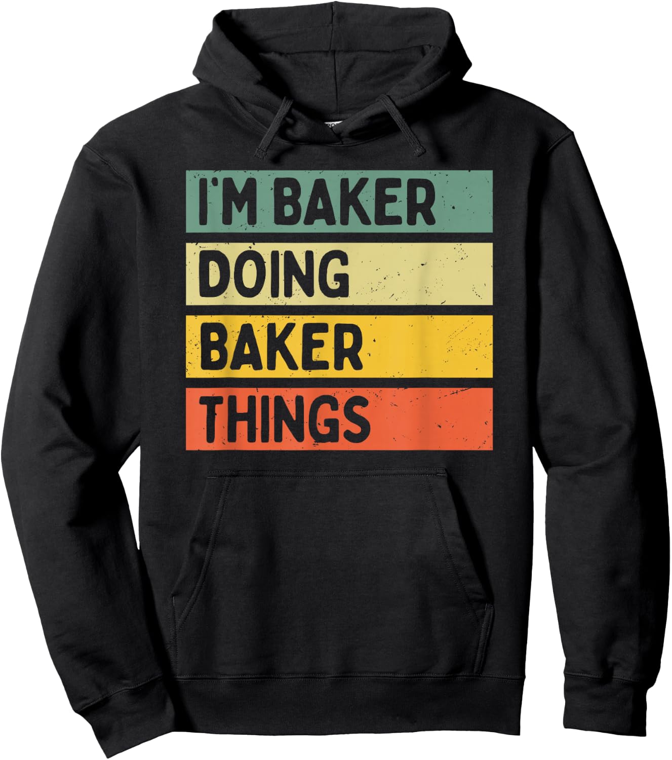 I'm Baker Doing Baker Things Funny Personalized Quote Hoodie - Hoodie | Black