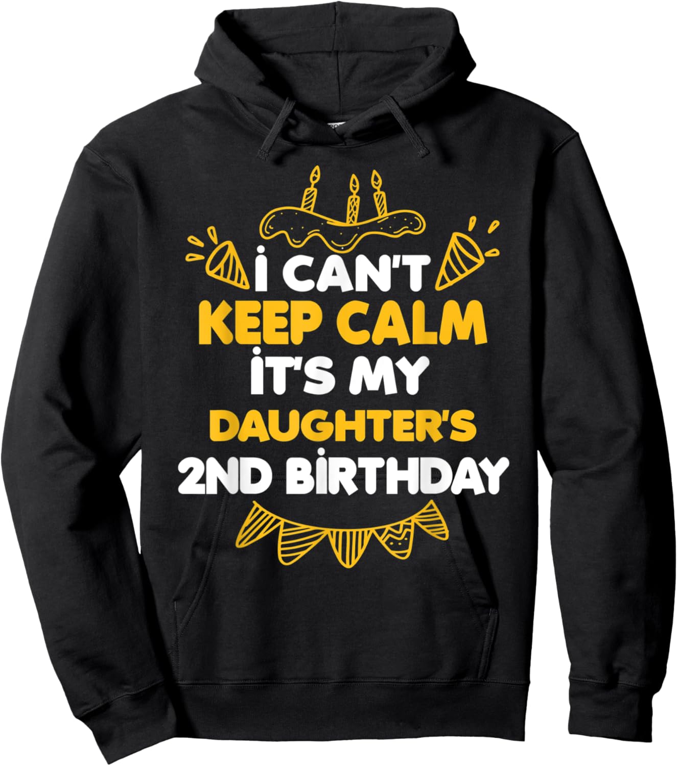 I Can't Keep Calm It's My Daughter's 2nd Birthday Gift Hoodie - Hoodie | Black