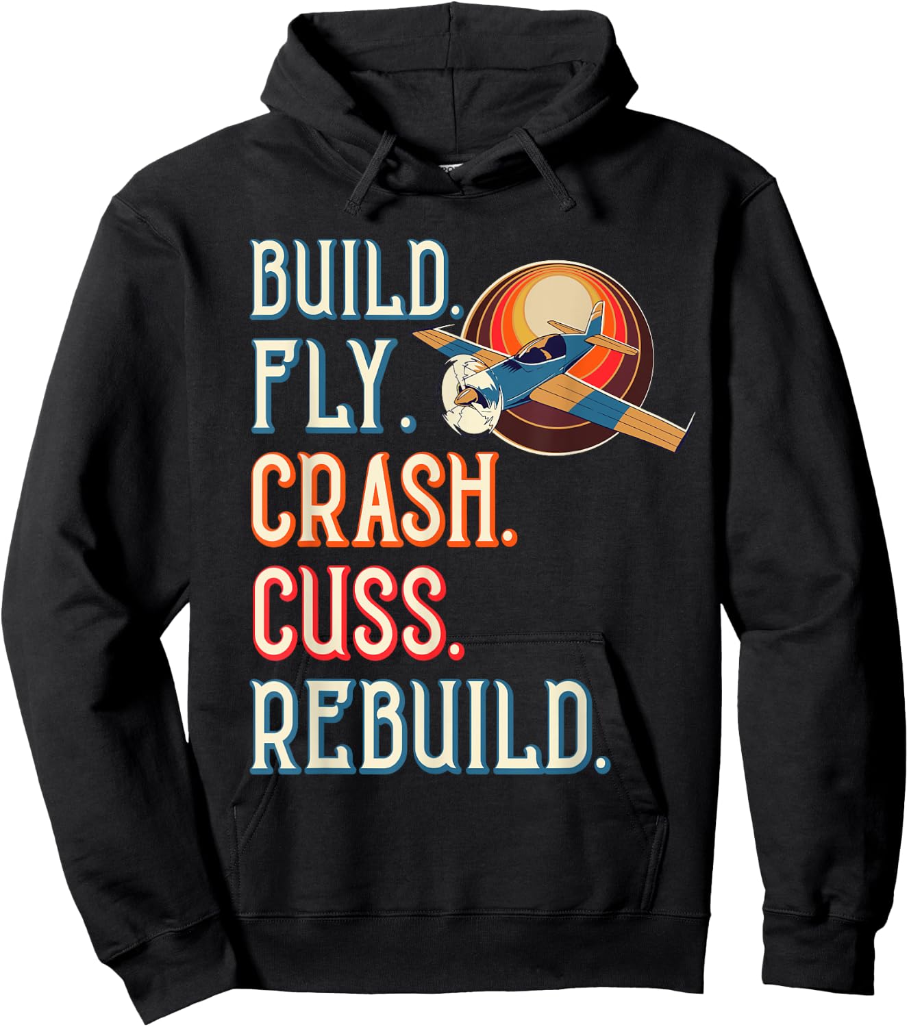 Build Fly Crash Cuss Rebuild RC Plane Lover RC Plane Pilot Hoodie - Hoodie | Black