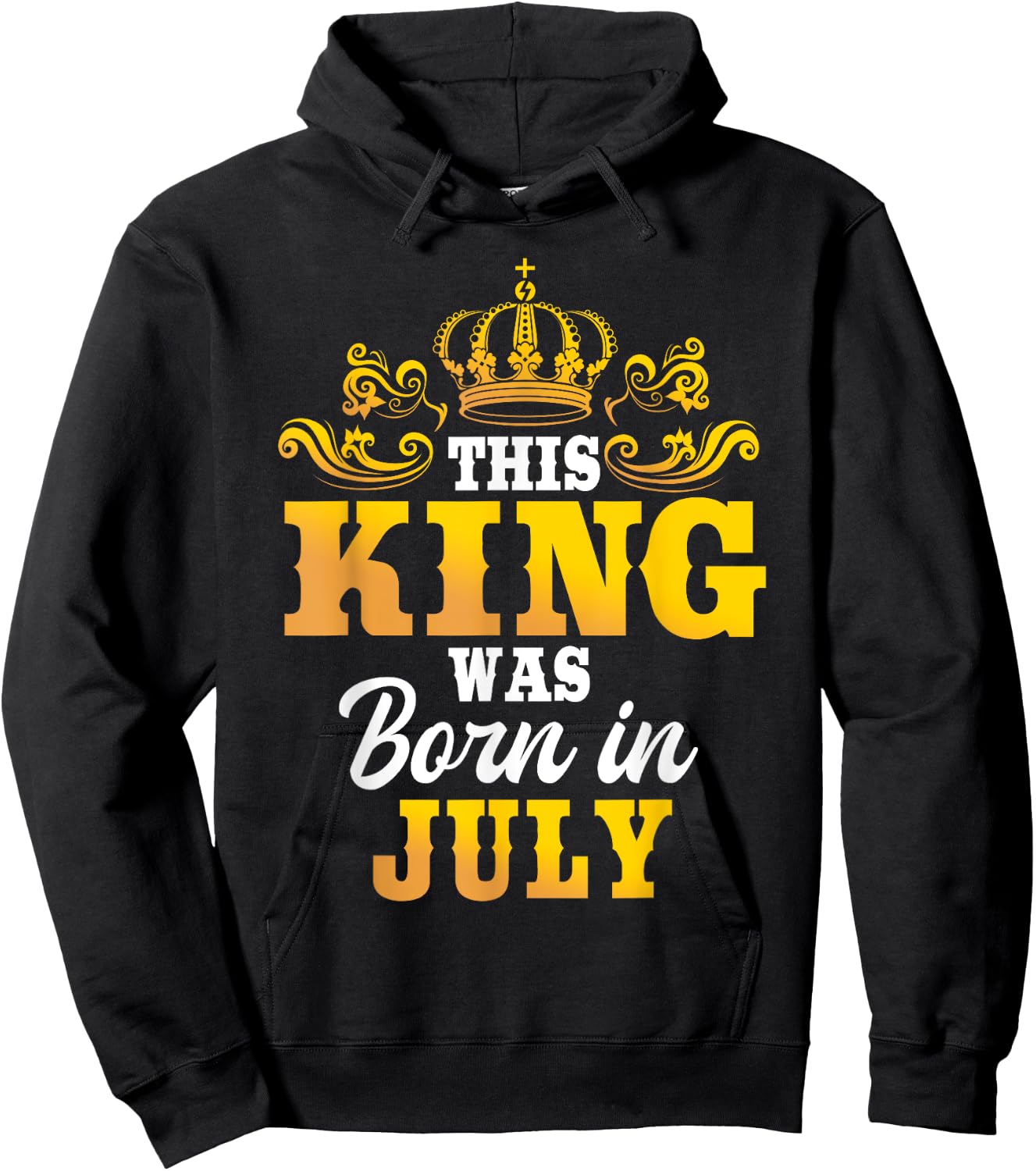This King Was Born In July Birthday Party Celebration Hoodie - Hoodie | Black