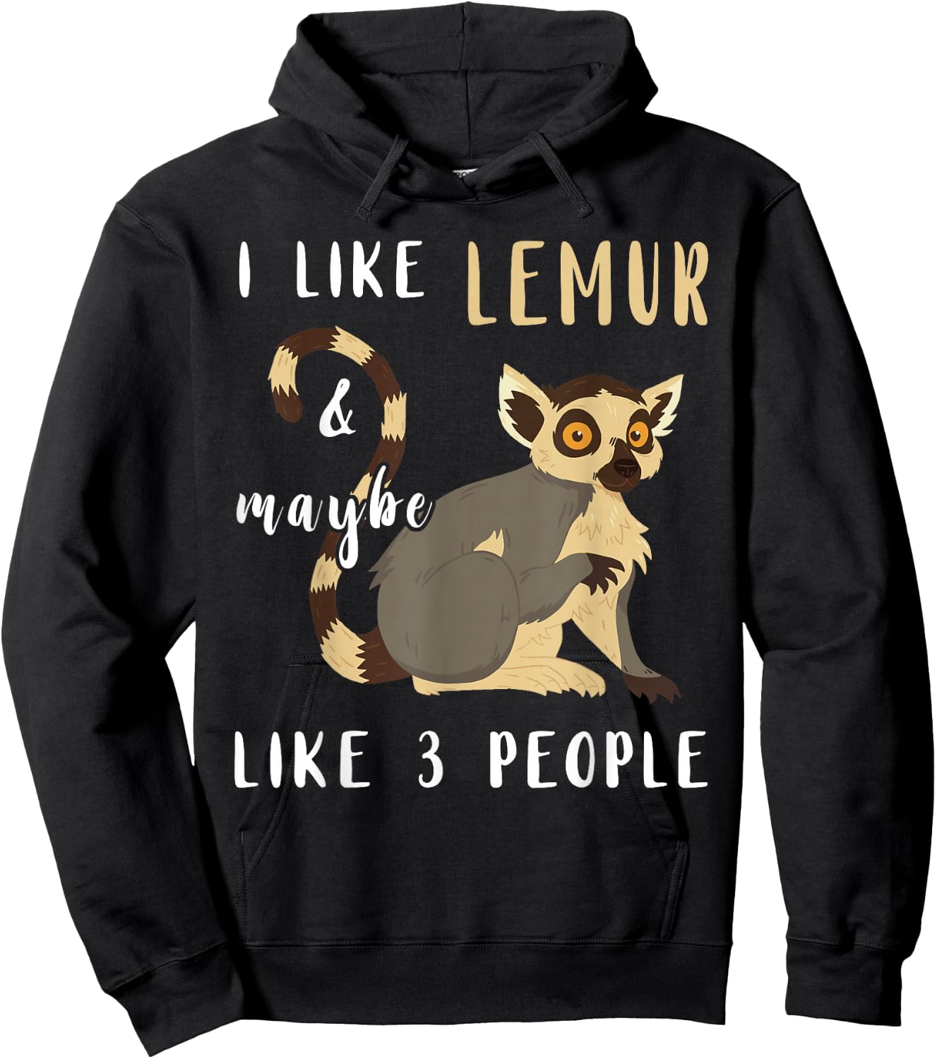 Lemur Lover I Like Lemur Funny Animal Lemurs Hoodie - Hoodie | Black