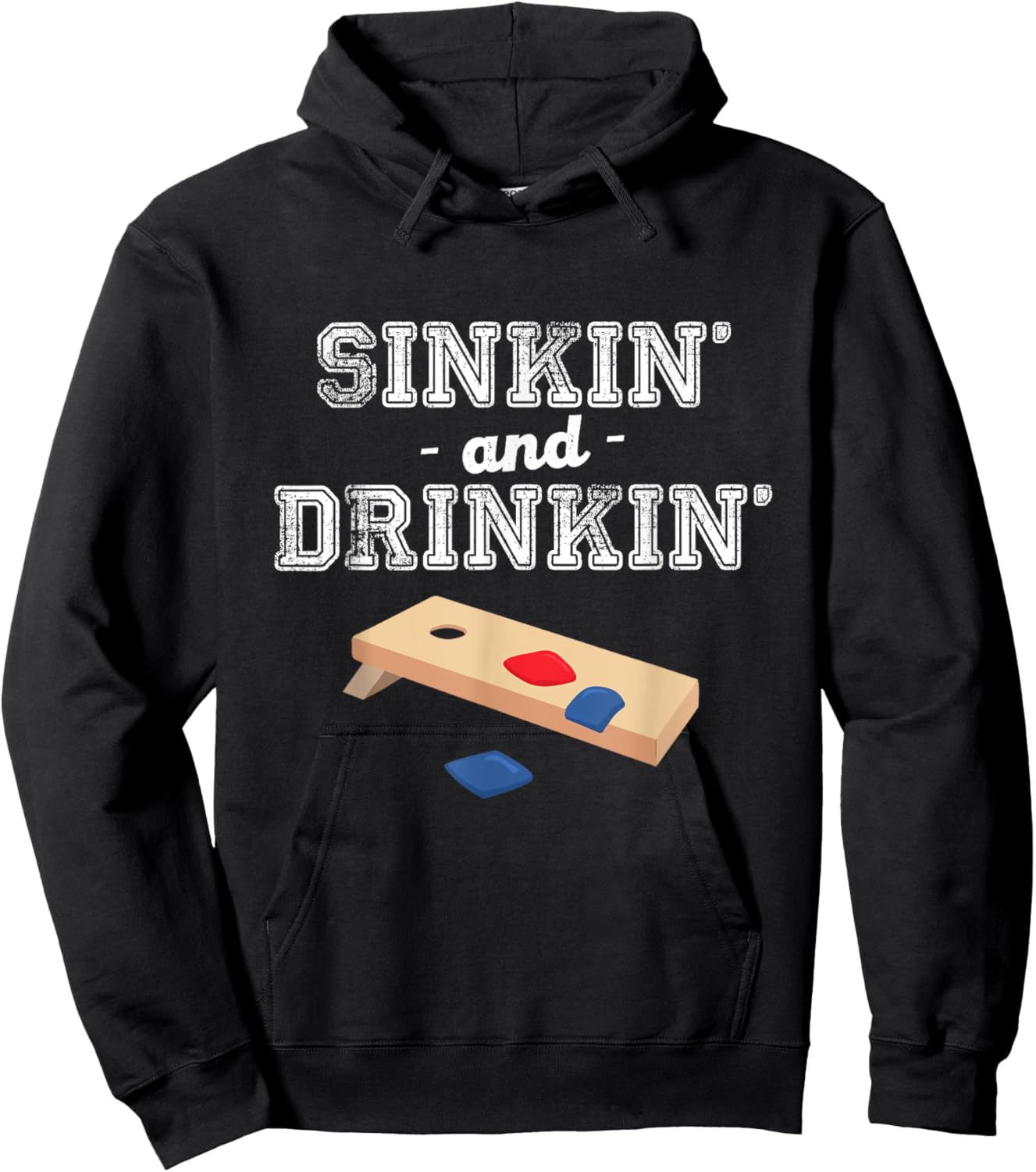 Sinkin' and Drinkin' - Cornhole Playing Funny Gift Hoodie - Hoodie | Black