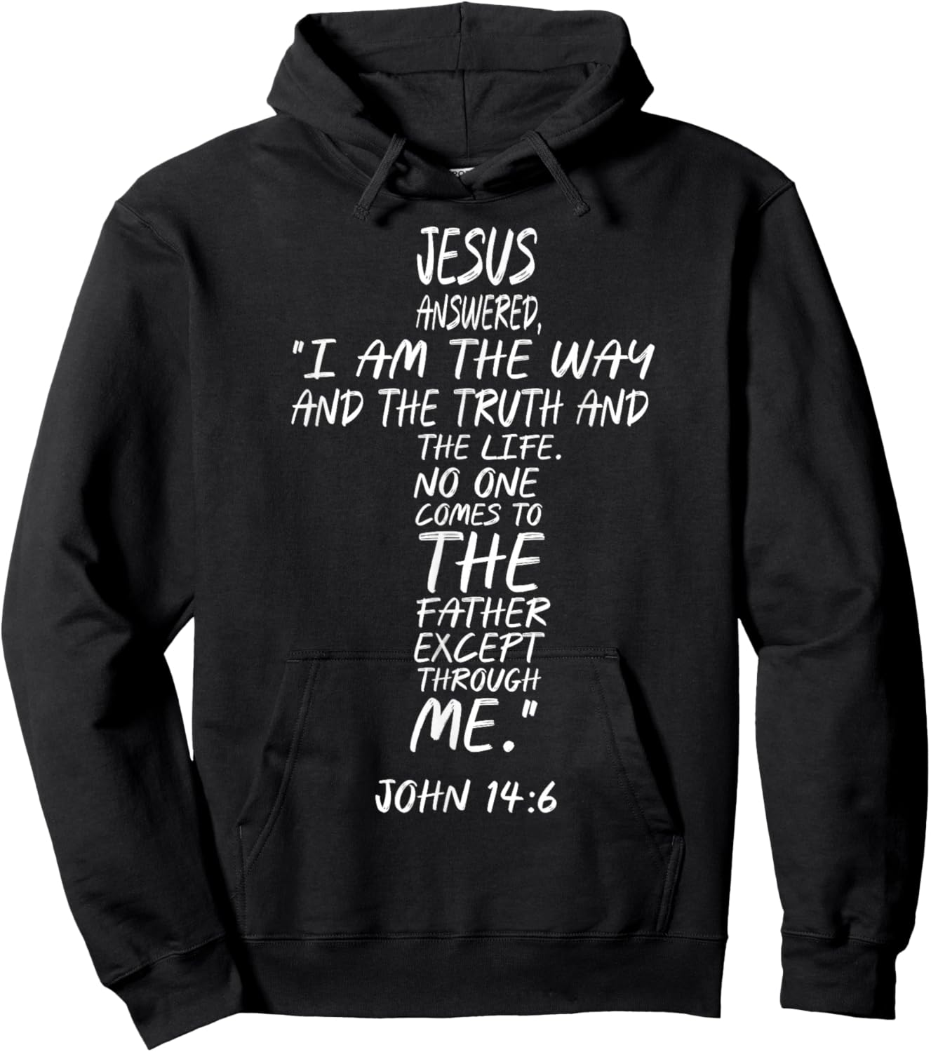 and Jesus Said to him: I am The Way, The Truth & The Life Hoodie - Hoodie | Black