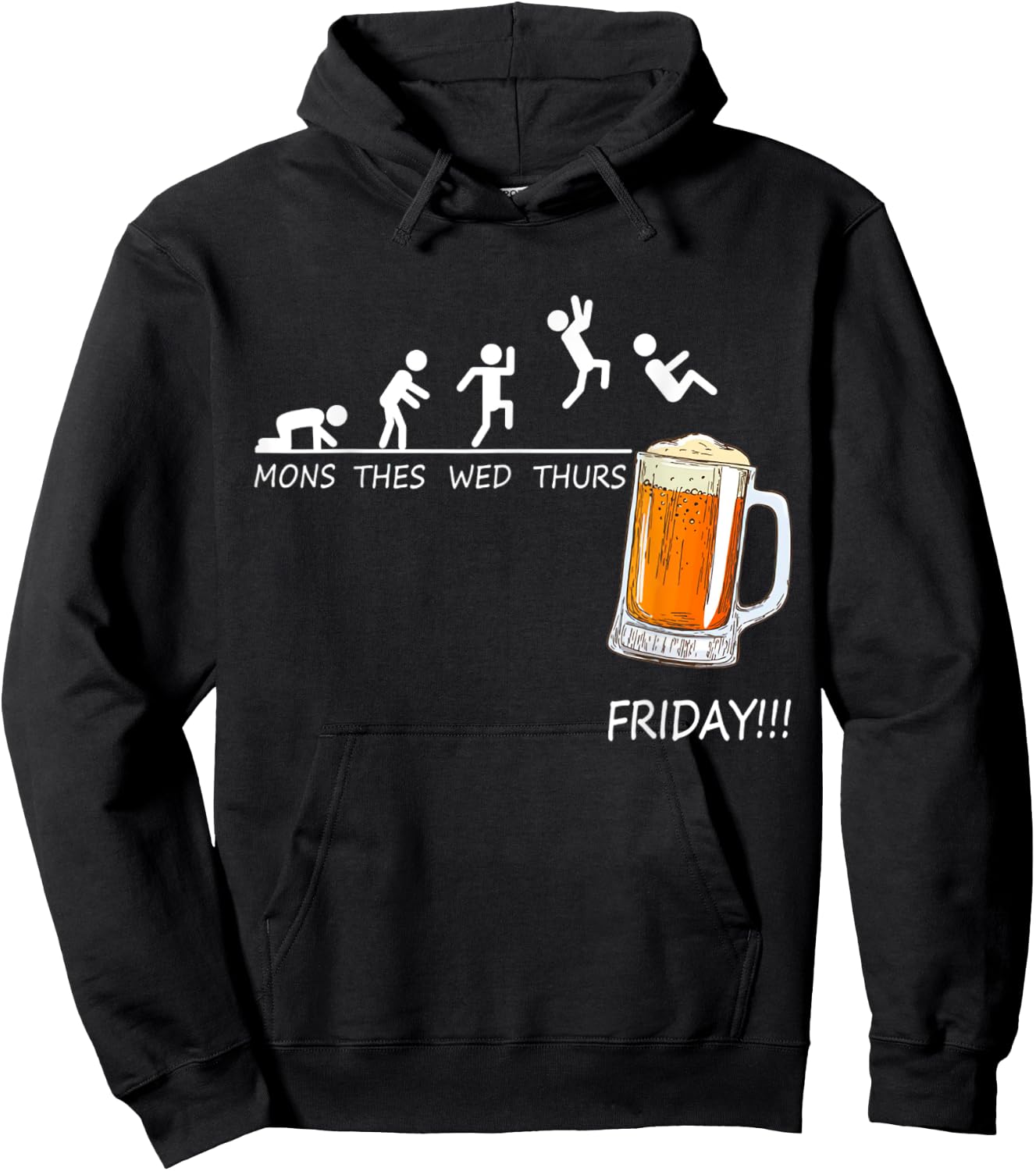 Mons Tues Wed Thurs Friday Funny Beer Drinking Lover Hoodie - Hoodie | Black