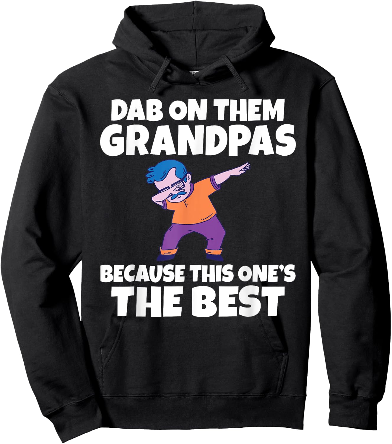 Dab on them Grandpas because this one is the Best Grandpa Hoodie - Hoodie | Black
