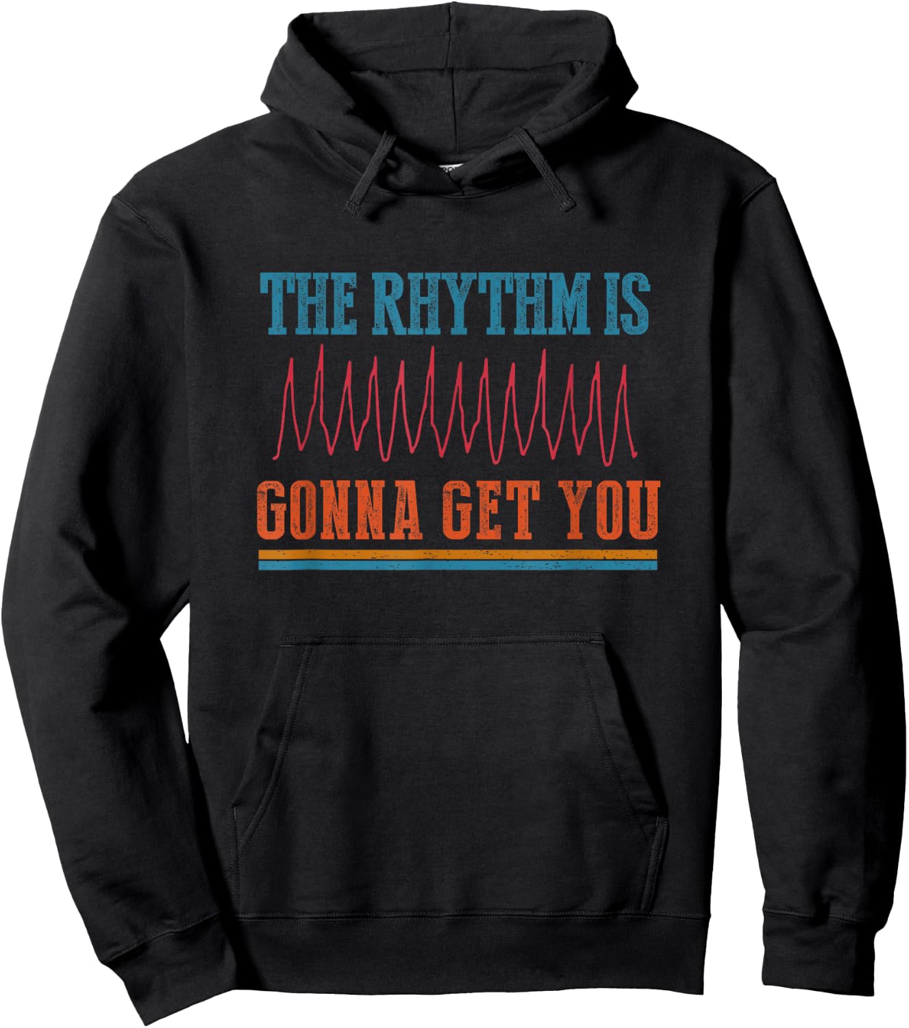 The Rhythm Is Gonna Get You Funny ICU ER Nurse Life Nursing Hoodie - Hoodie | Black