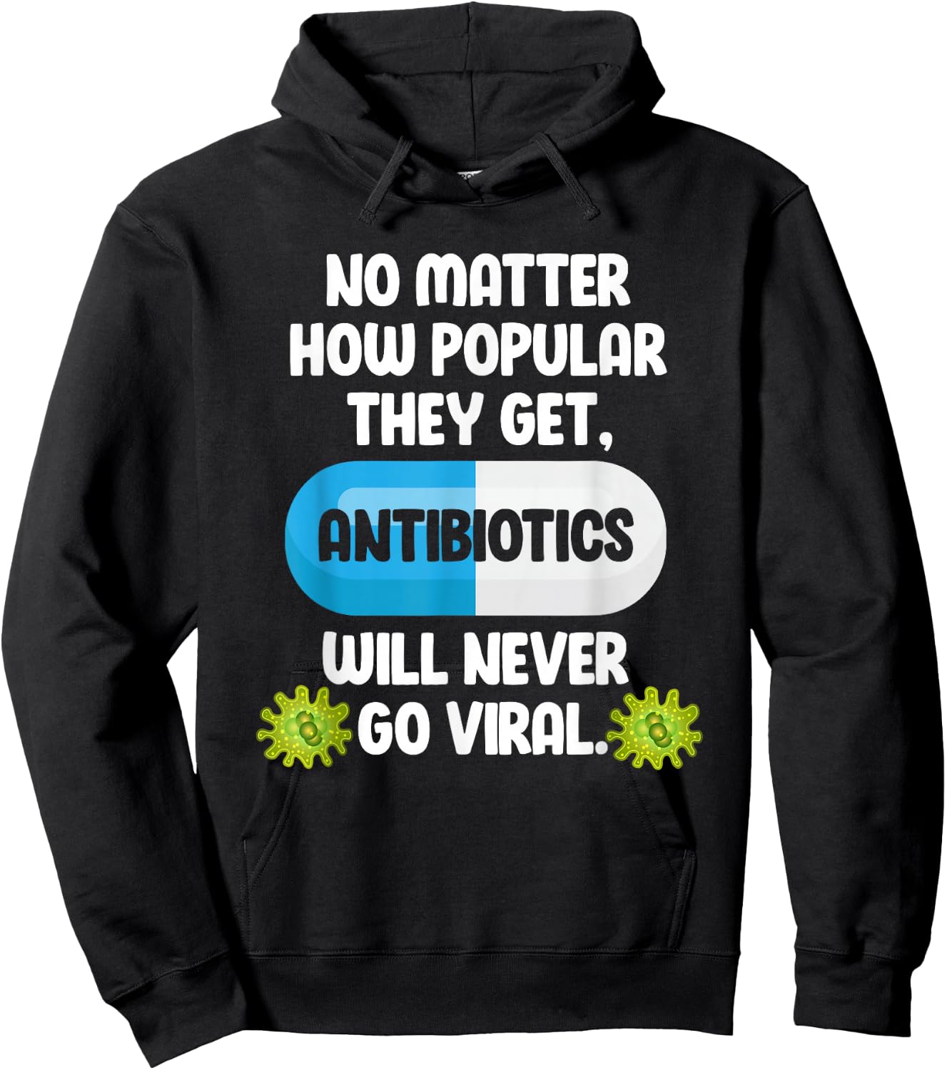 Science Antibiotics Funny Microbiologist Pharmacist Hoodie - Hoodie | Black