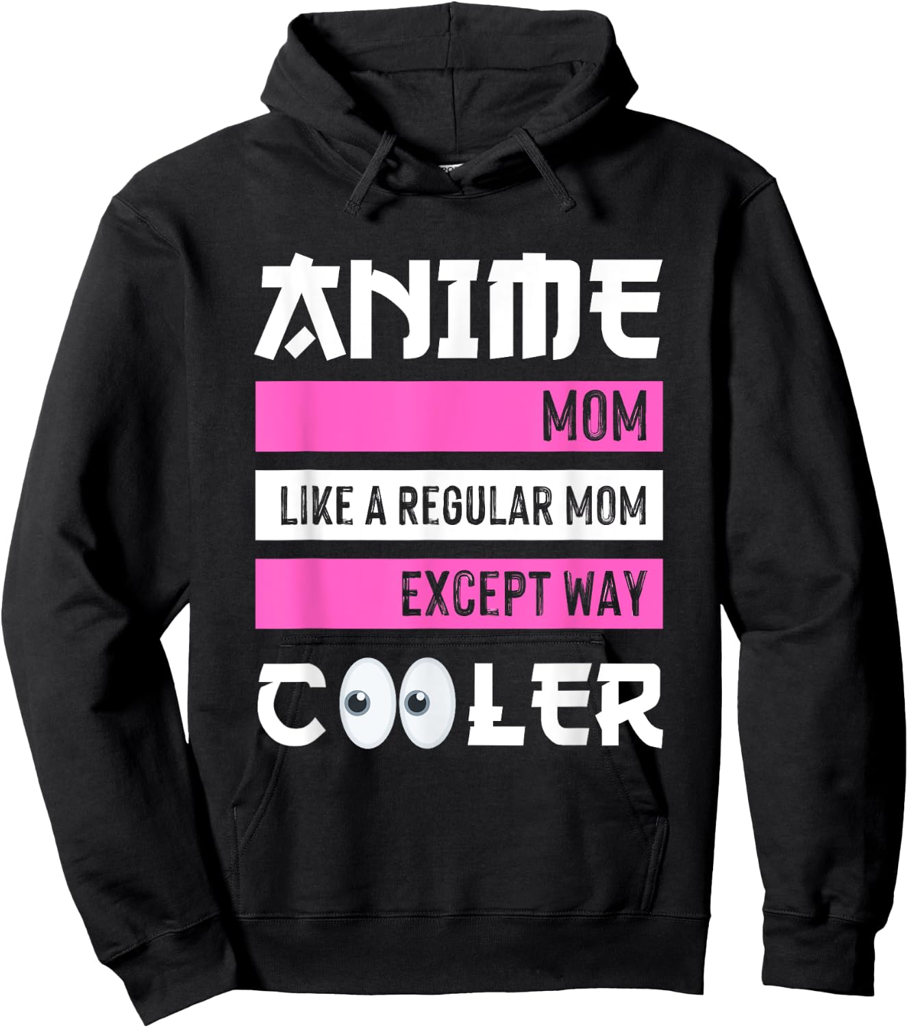 Mother's Day Anime Mom Except Way Cooler Anime Manga Otaku Hoodie - Hoodie | Black