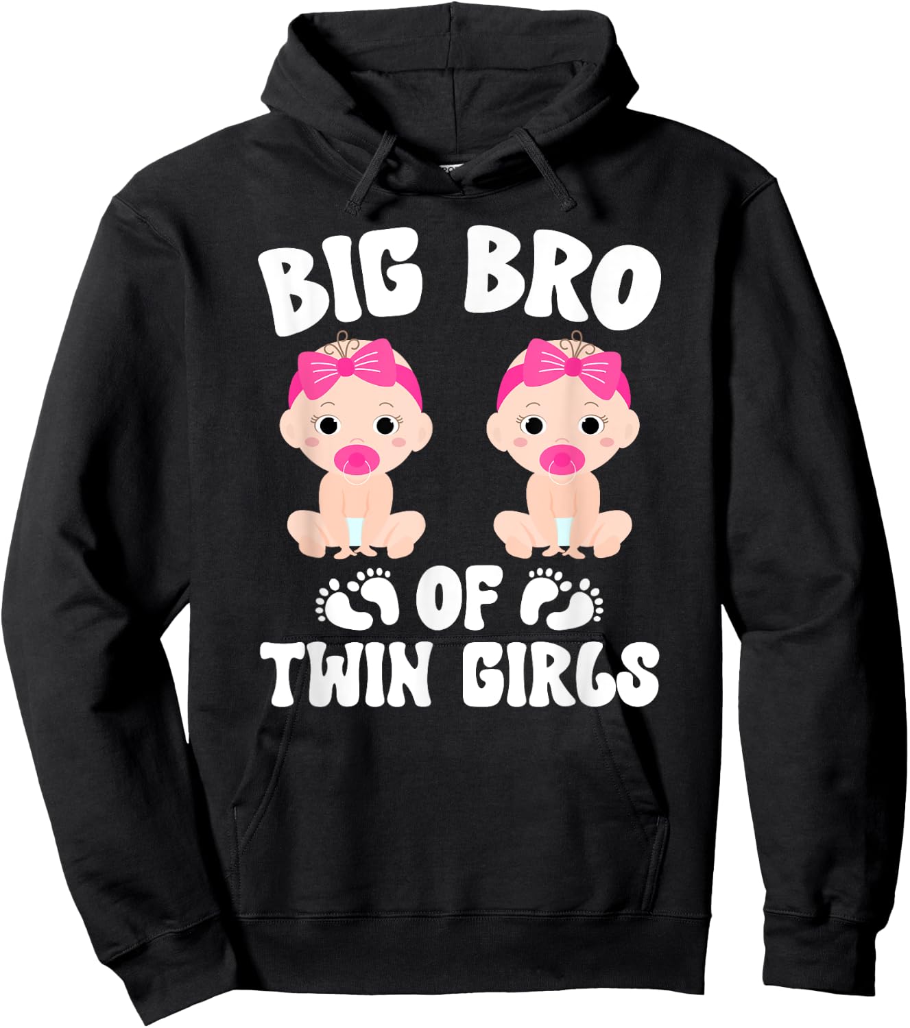 Big Bro Of Twin Girls Big Bro Of Twins Big Twin Brother Hoodie - Hoodie | Black