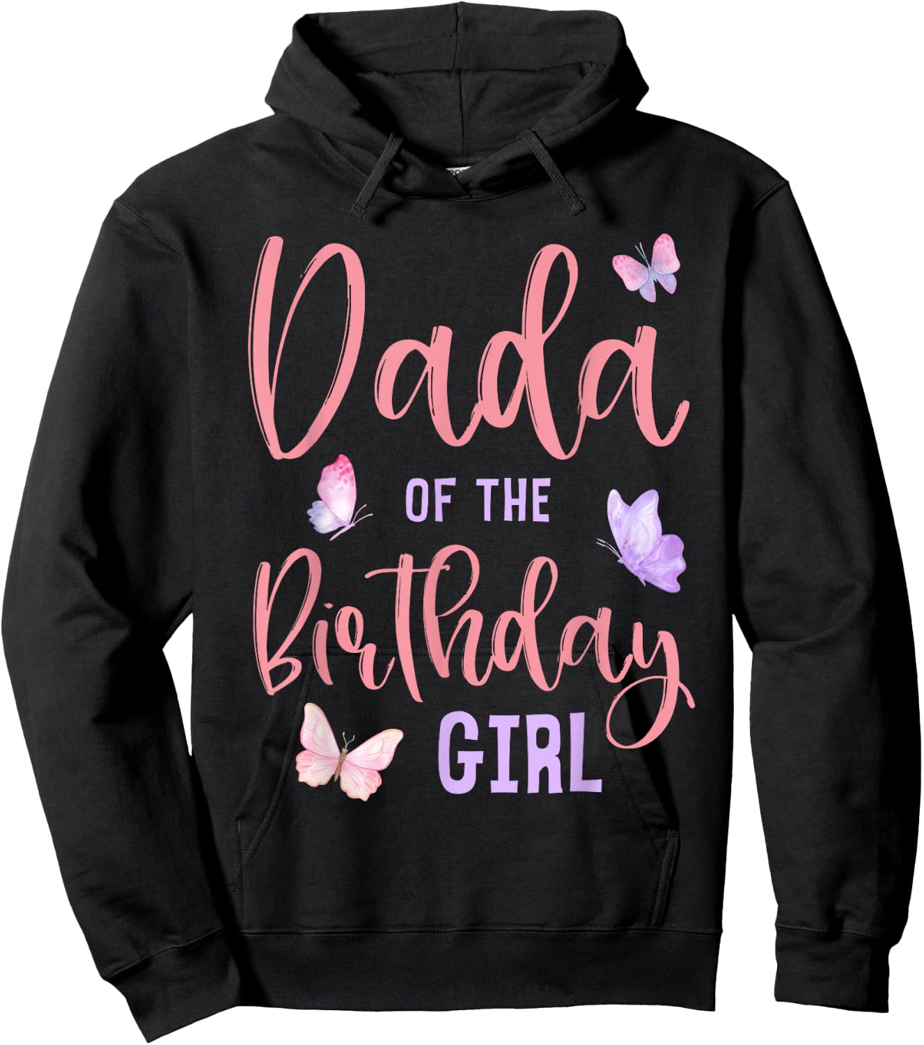 Dada of The Birthday Girl Butterfly Party Matching Family Hoodie - Hoodie | Black