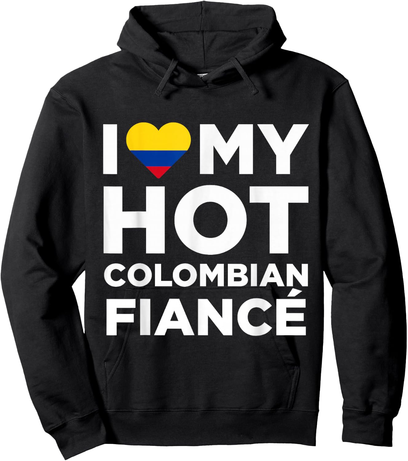I Love My Hot Colombian Fiance Cute Colombia Native Hoodie - Hoodie | Black