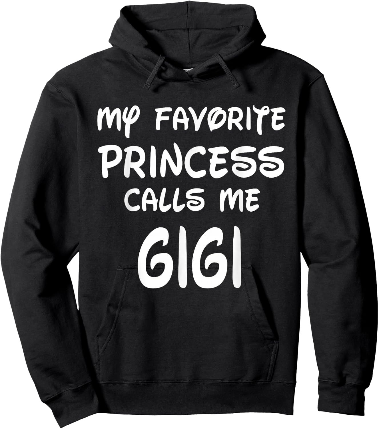 My Favorite Princess Calls Me Gigi Mothers Day Christmas Hoodie - Hoodie | Black