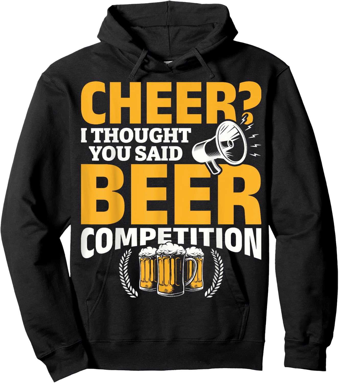 I Thought She Said Beer Competition Cheer Competition Beer Hoodie - Hoodie | Black