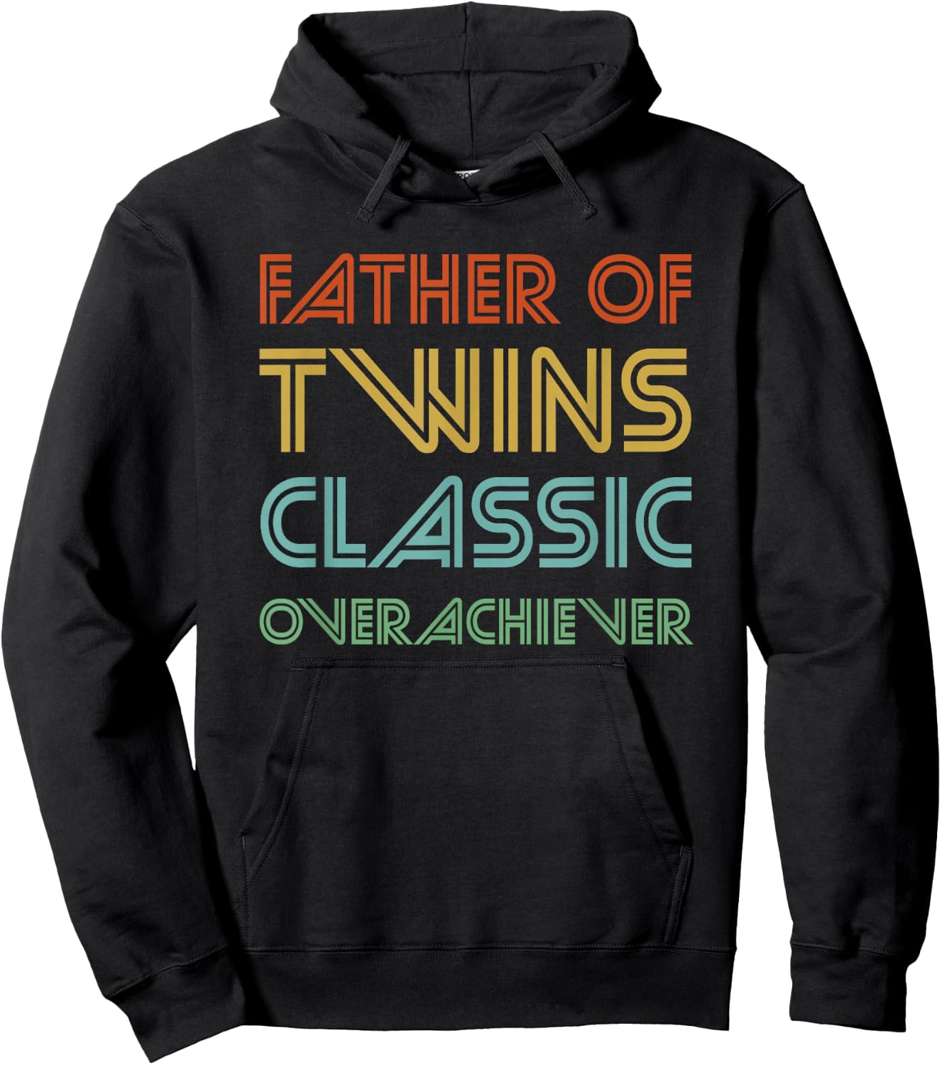 Father of Twins Classic Overachiever - Funny Dad Hoodie - Hoodie | Black