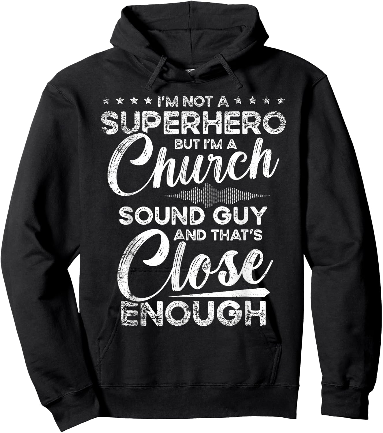 I'm Not A Superhero But I'm A Church Sound Guy Church Guy Hoodie - Hoodie | Black