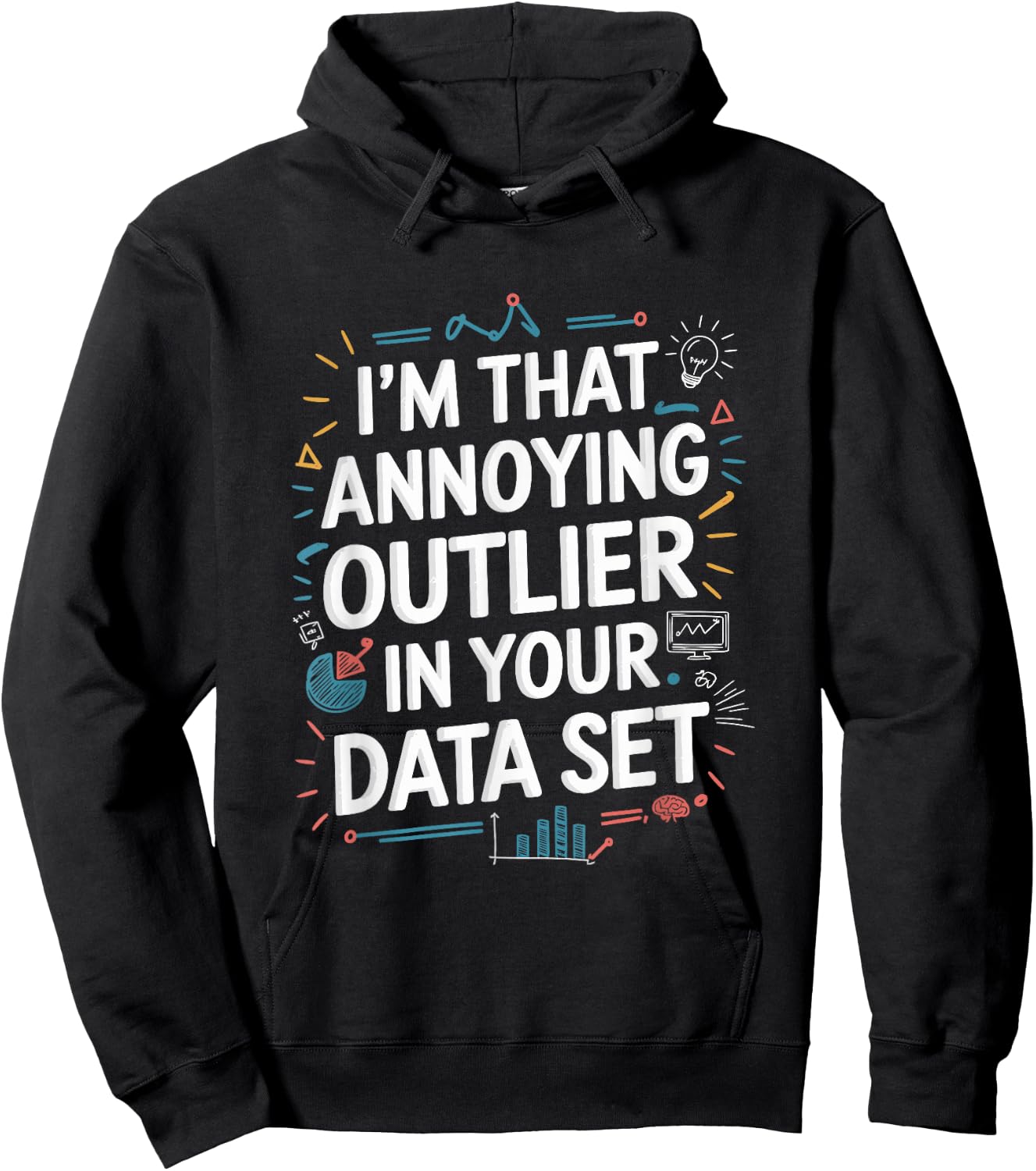 Data Scientist Quote For Statistics And Data Science Hoodie - Hoodie | Black