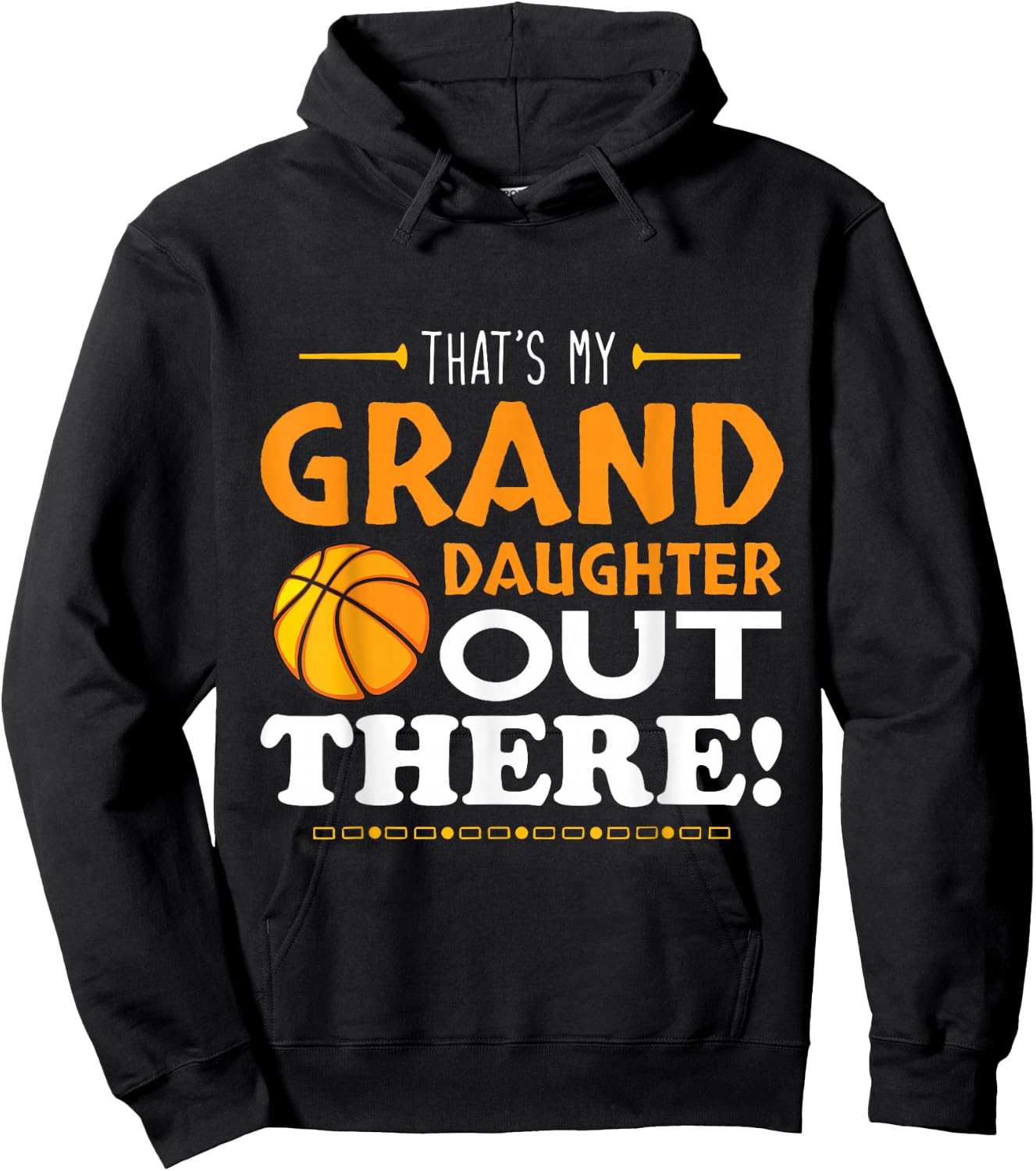 That's My Granddaughter Out There Basketball Player Sport Hoodie - Hoodie | Black