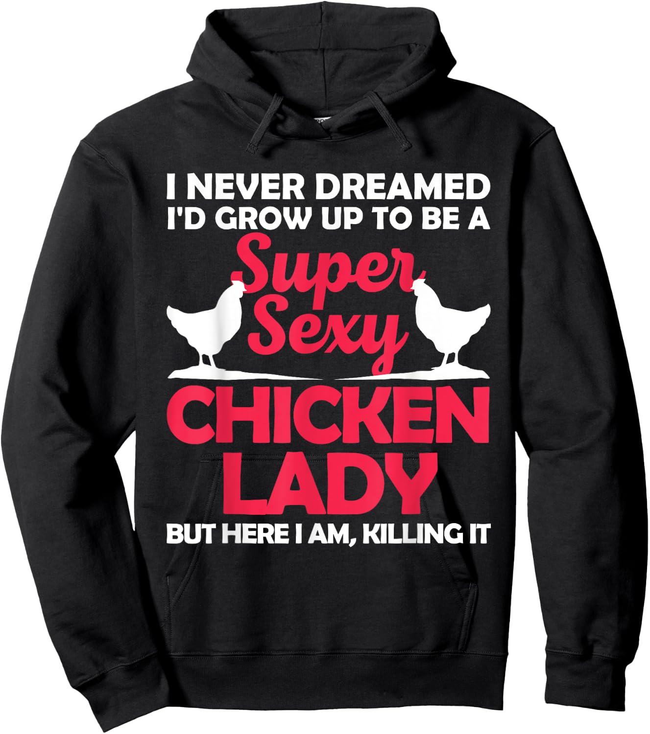 Funny Chicken Lady Girl Chicken Sexy Farmer Ladies Hoodie - Hoodie | Black