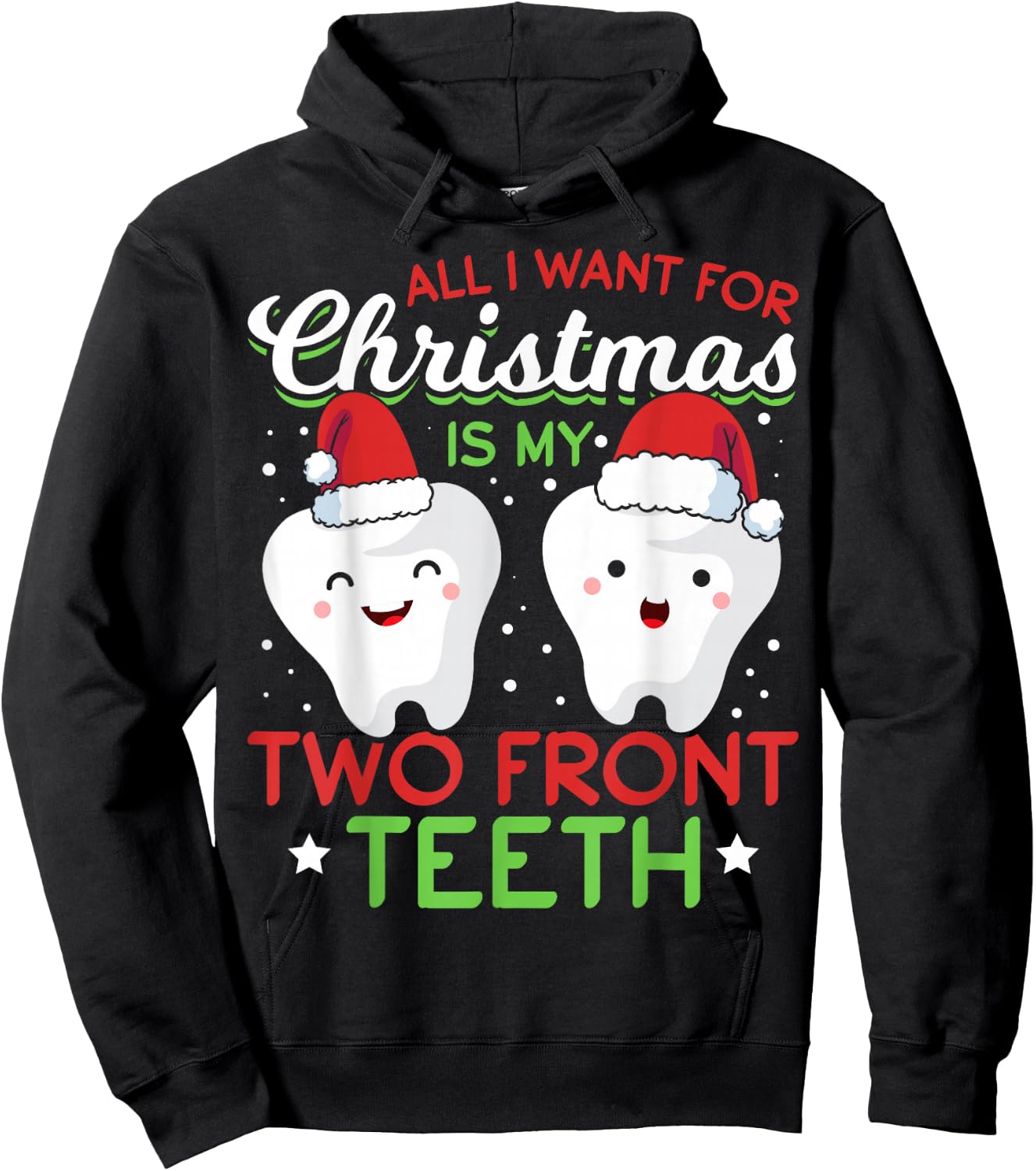 My Two Front Teeth Christmas Hoodie - Hoodie | Black