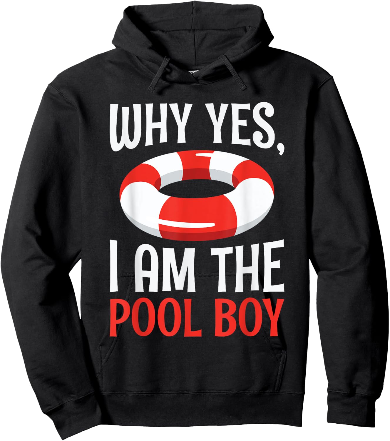 Why Yes I Am The Pool Boy Funny Hoodie - Hoodie | Black