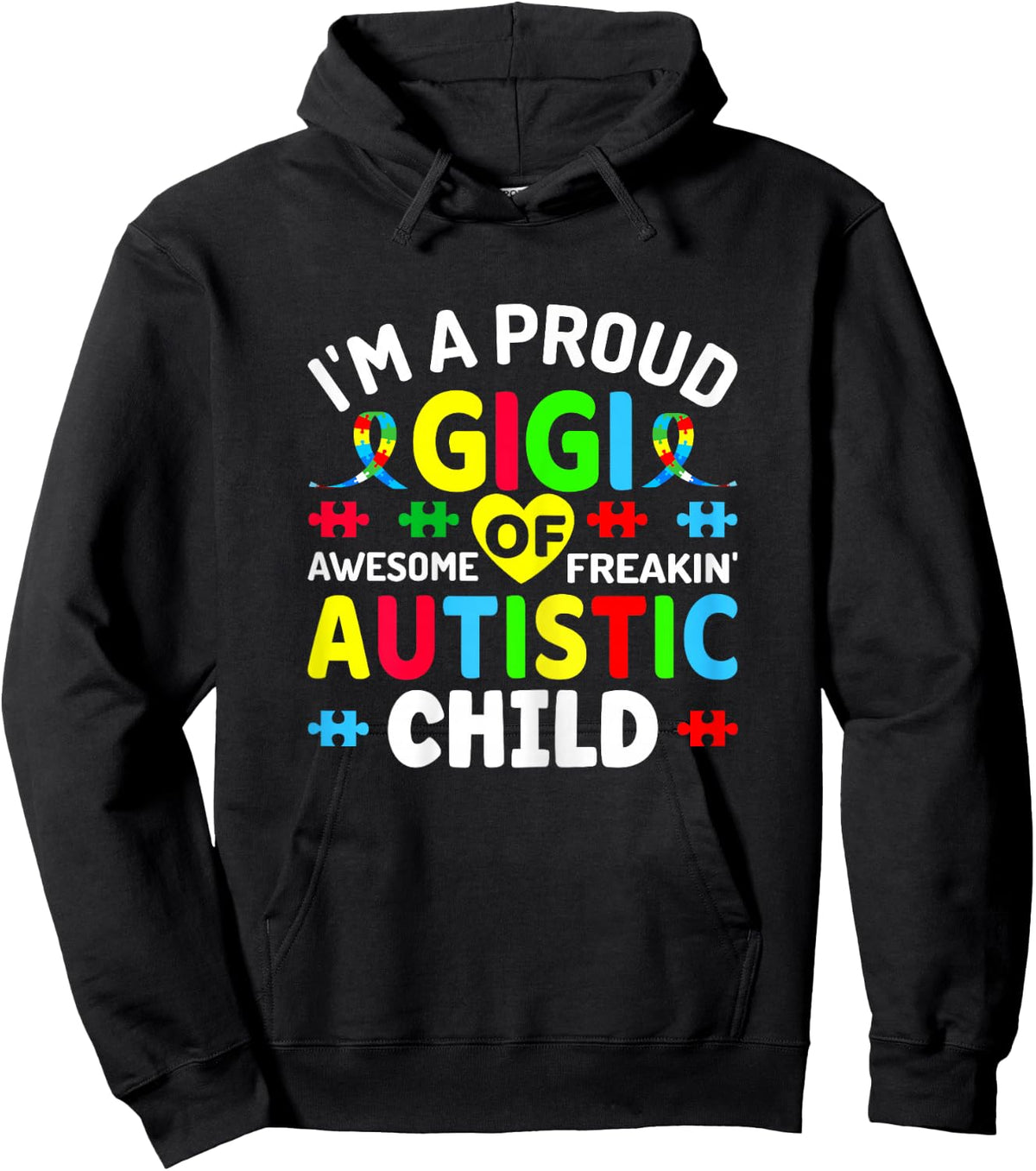 I'm a Proud Gigi of Autistic Child Autism Warriors Grandmom Hoodie - Hoodie | Black