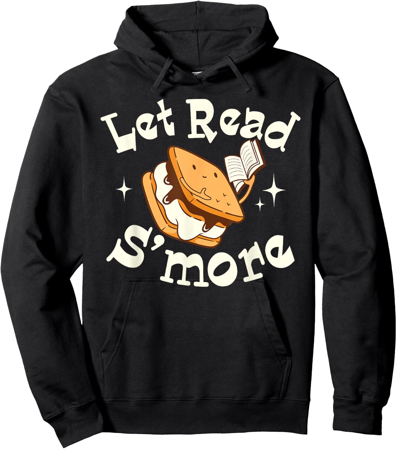 Let Read S'more Books Reading Lover Bookworm Librarian Funny Hoodie - Hoodie | Black