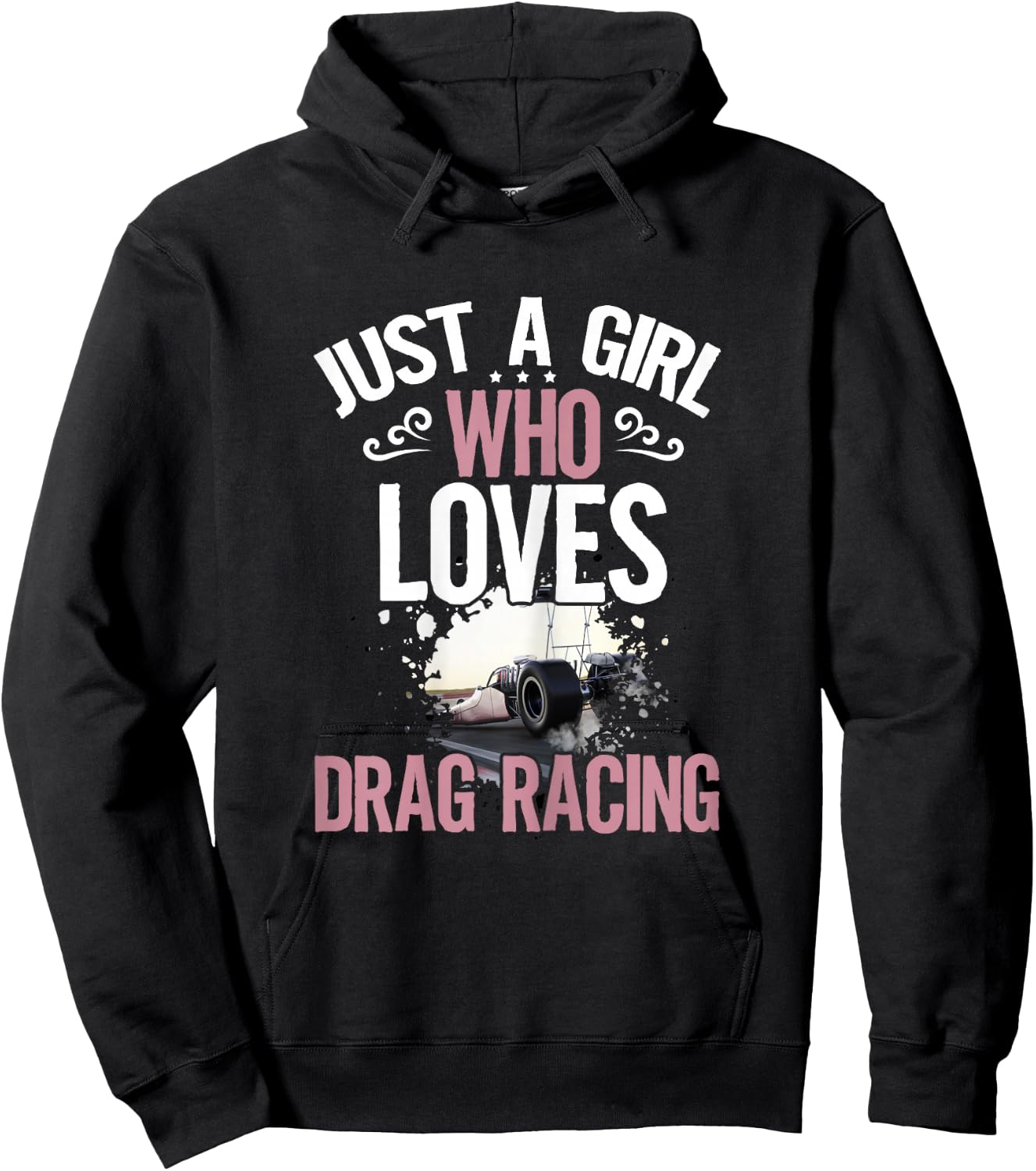 Just a Girl who Loves Drag Racing Women Dragster Hoodie - Hoodie | Black
